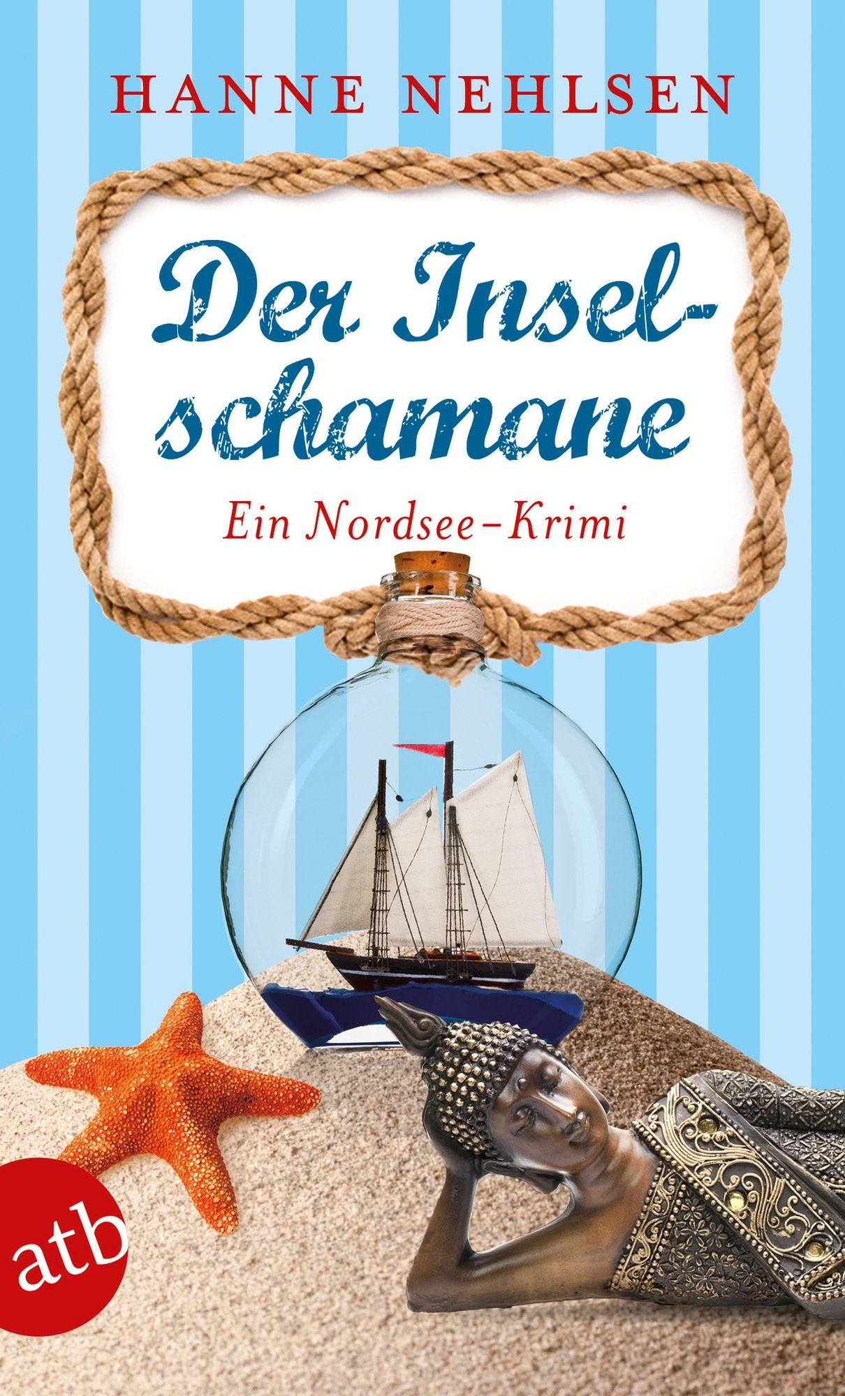 Der Inselschamane: Ein Nordsee-Krimi