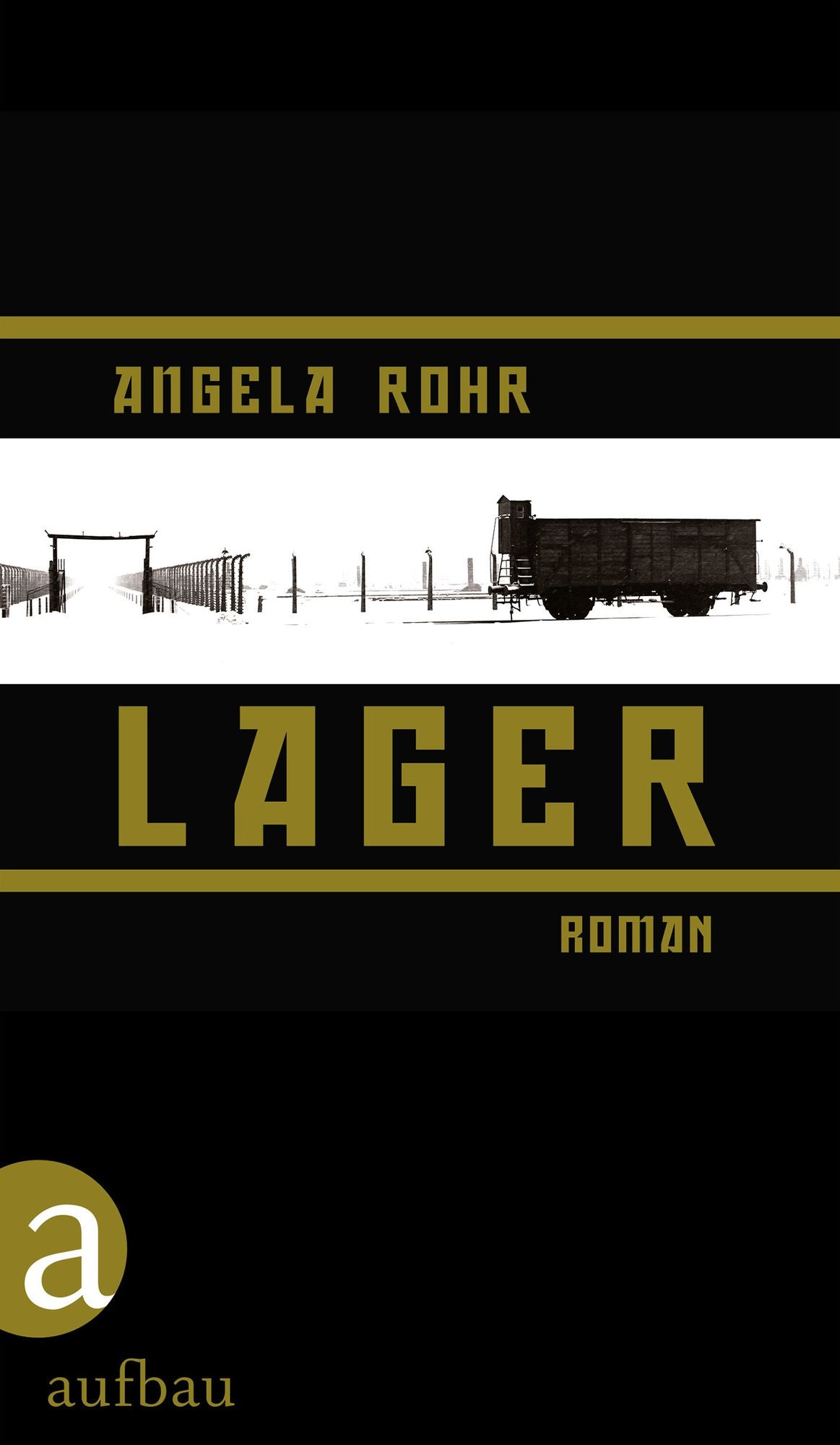 Lager: Autobiographischer Roman