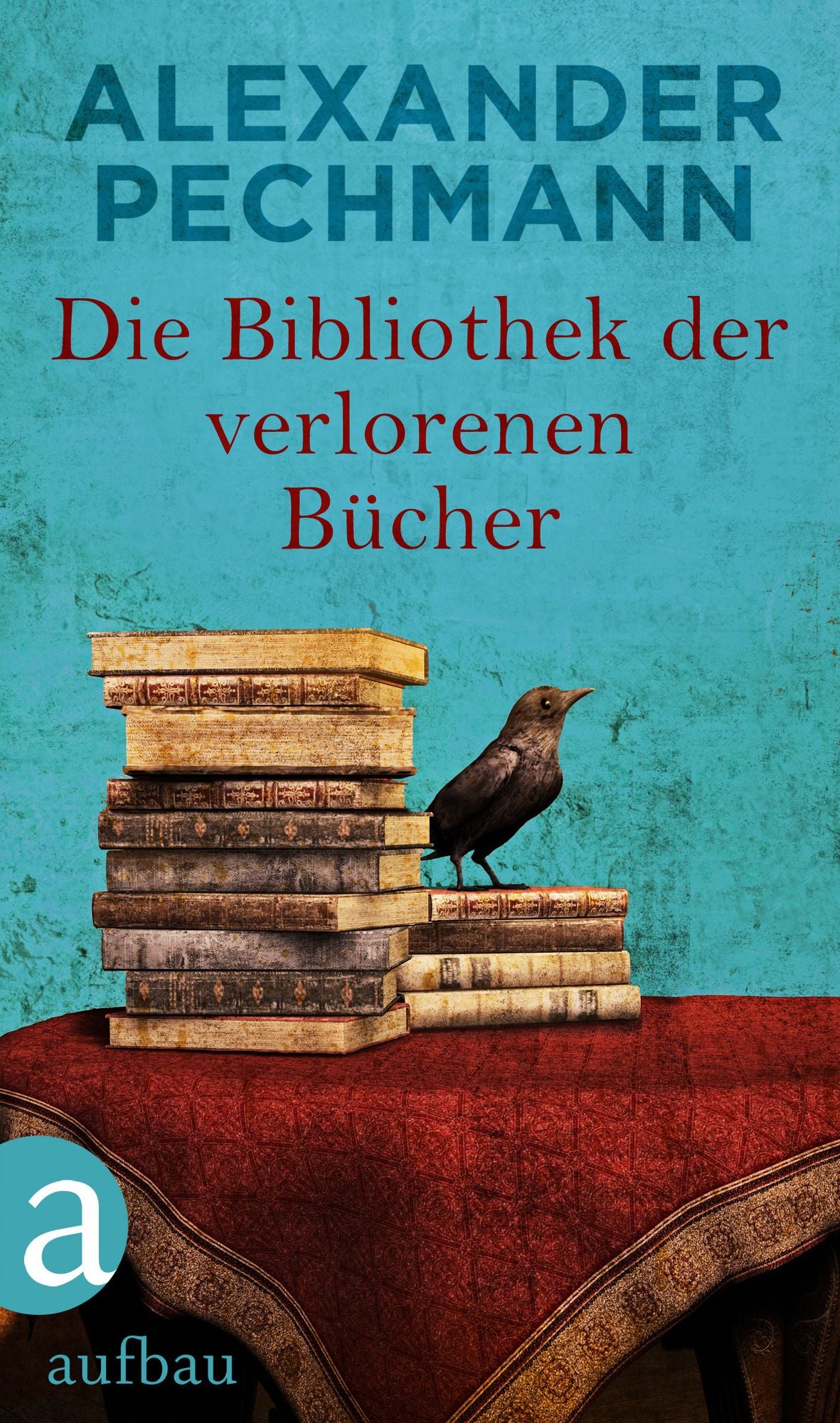 Die Bibliothek der verlorenen Bücher