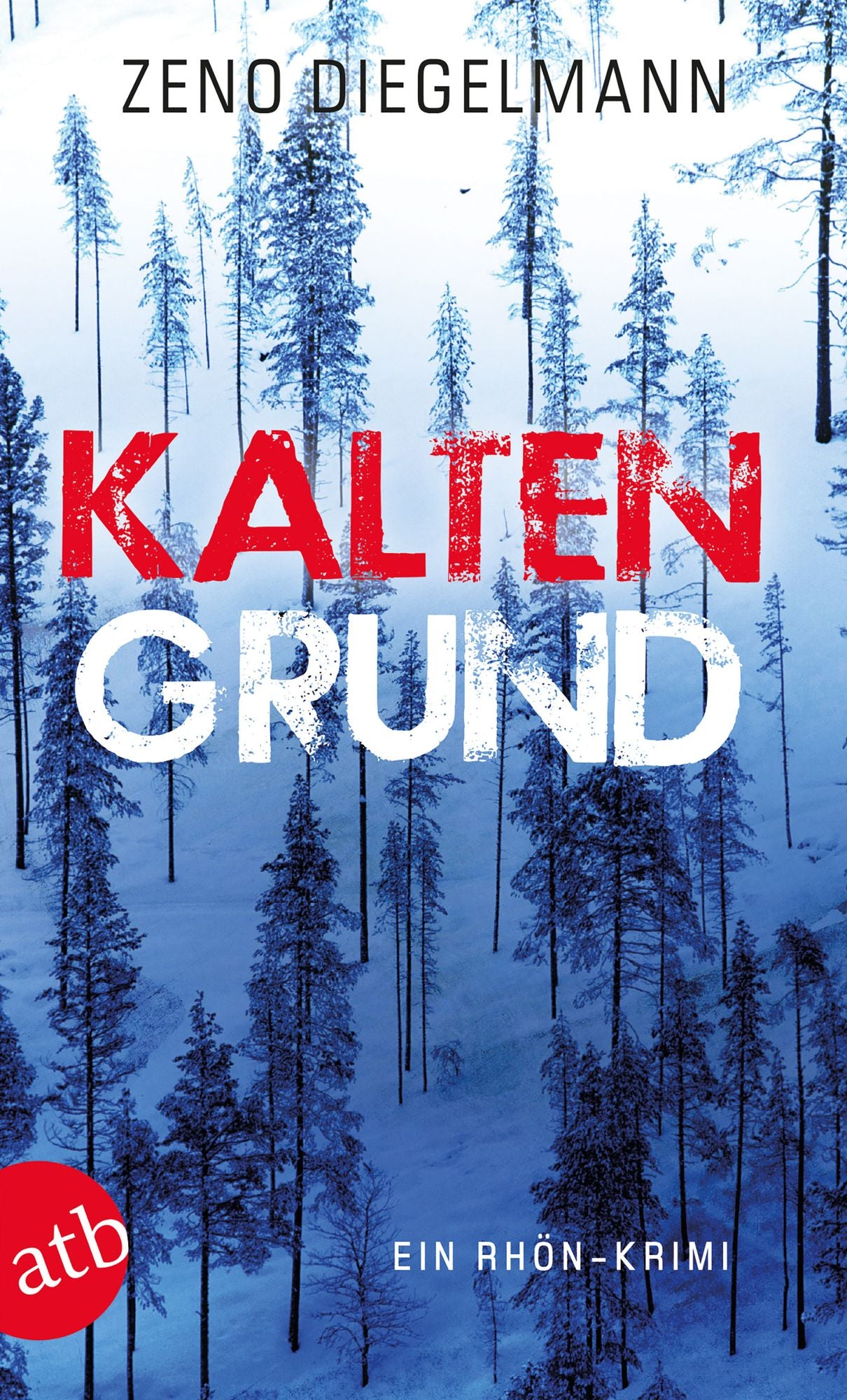 Kaltengrund: Ein Rhön-Krimi