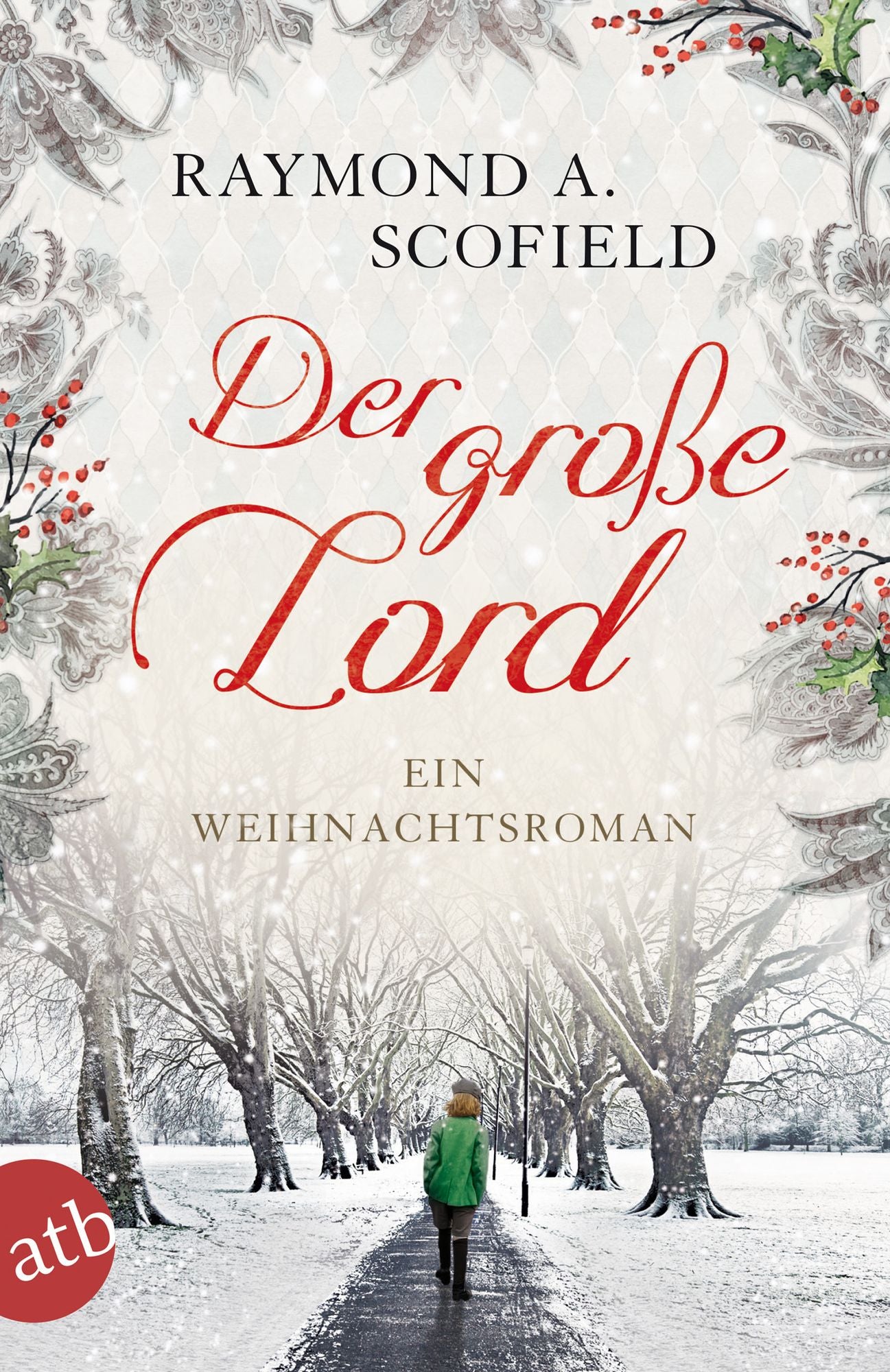 Der große Lord: Ein Weihnachtsroman