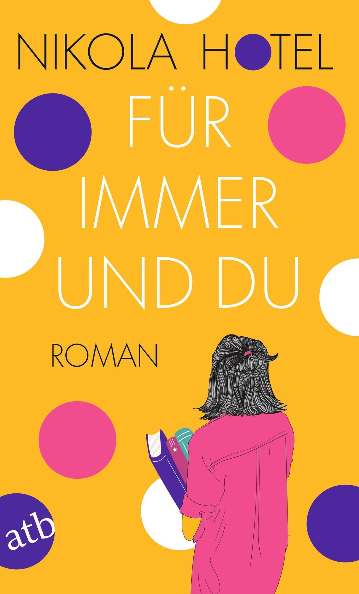 Für immer und du: Roman