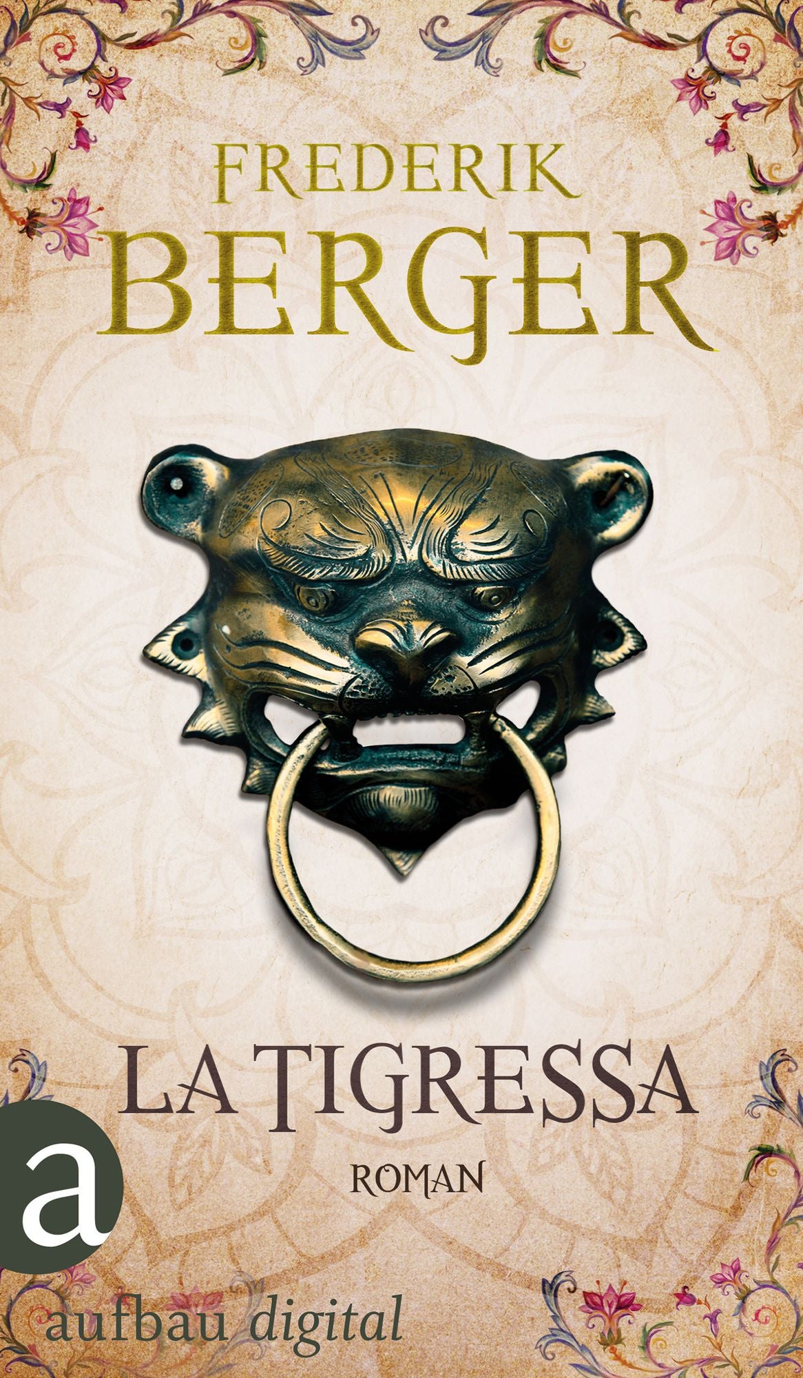 La Tigressa: Roman