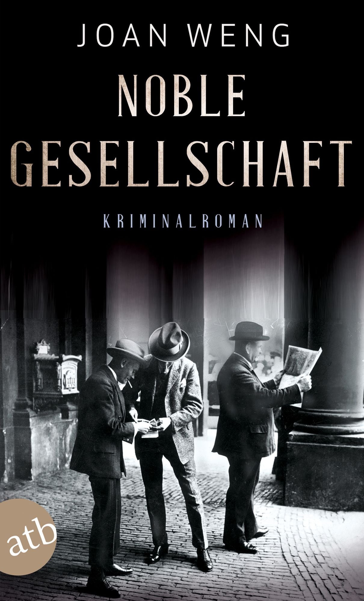 Noble Gesellschaft: Kriminalroman