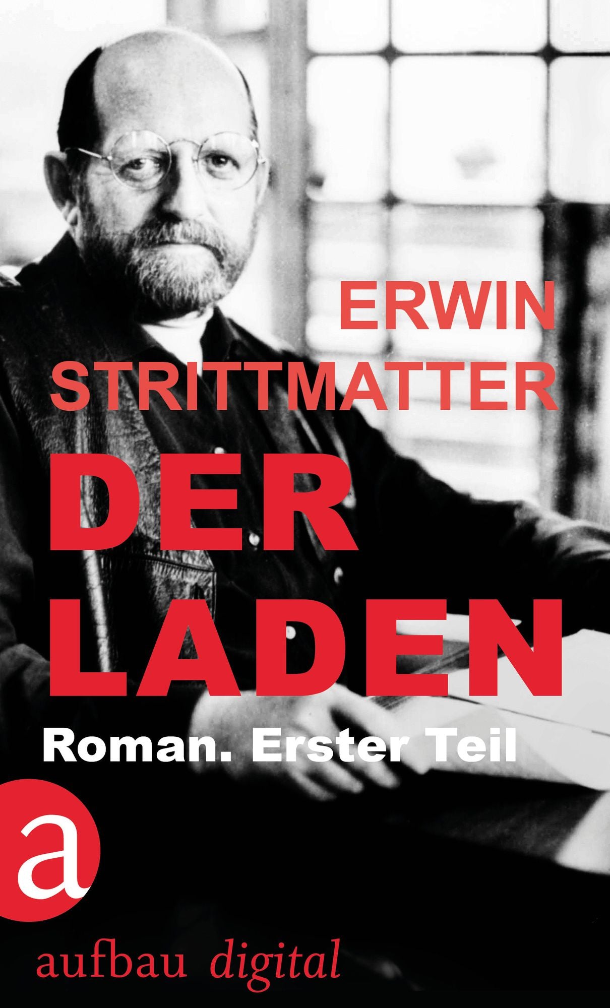 Der Laden: Roman. Erster Teil