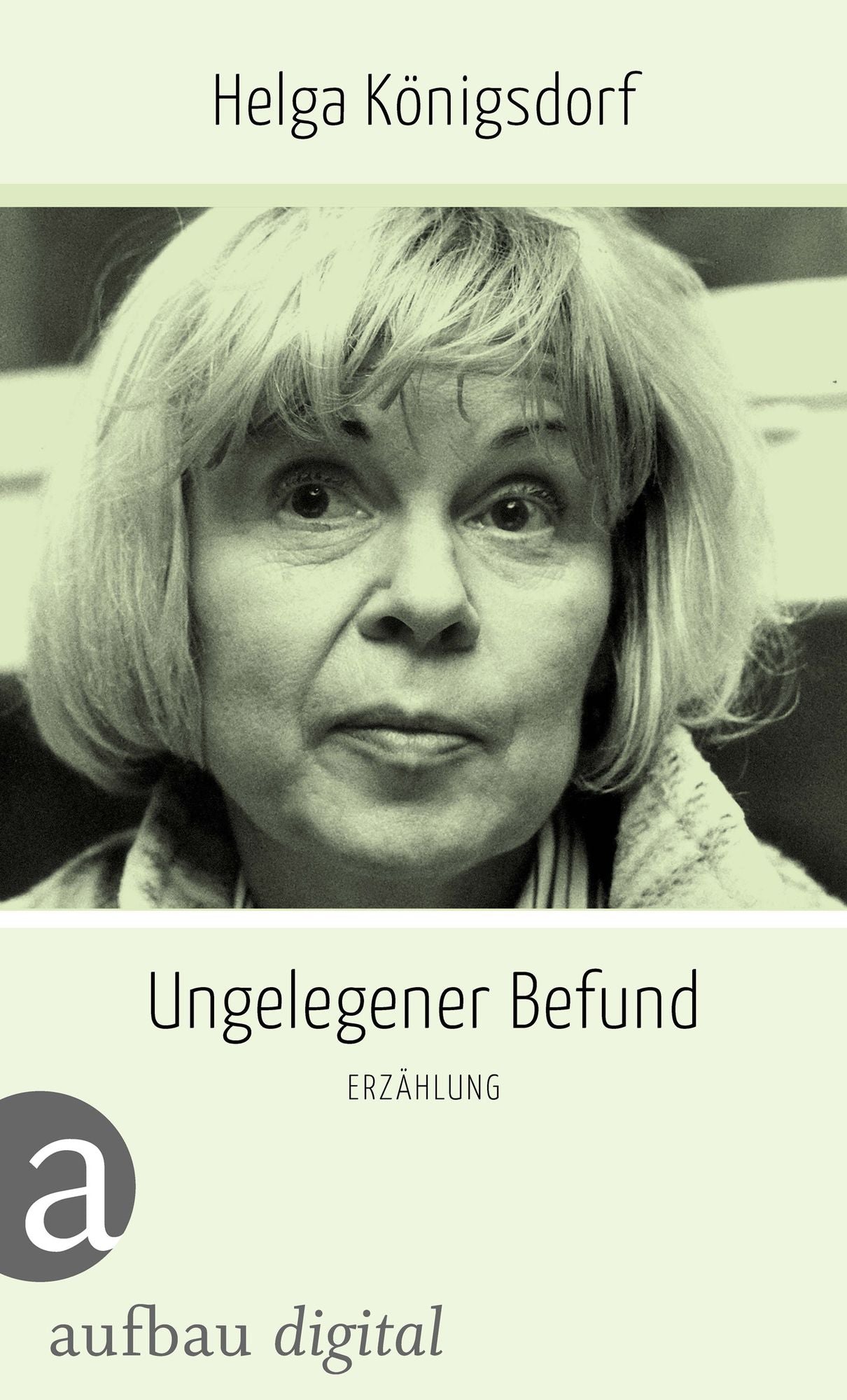 Ungelegener Befund: Erzählungen