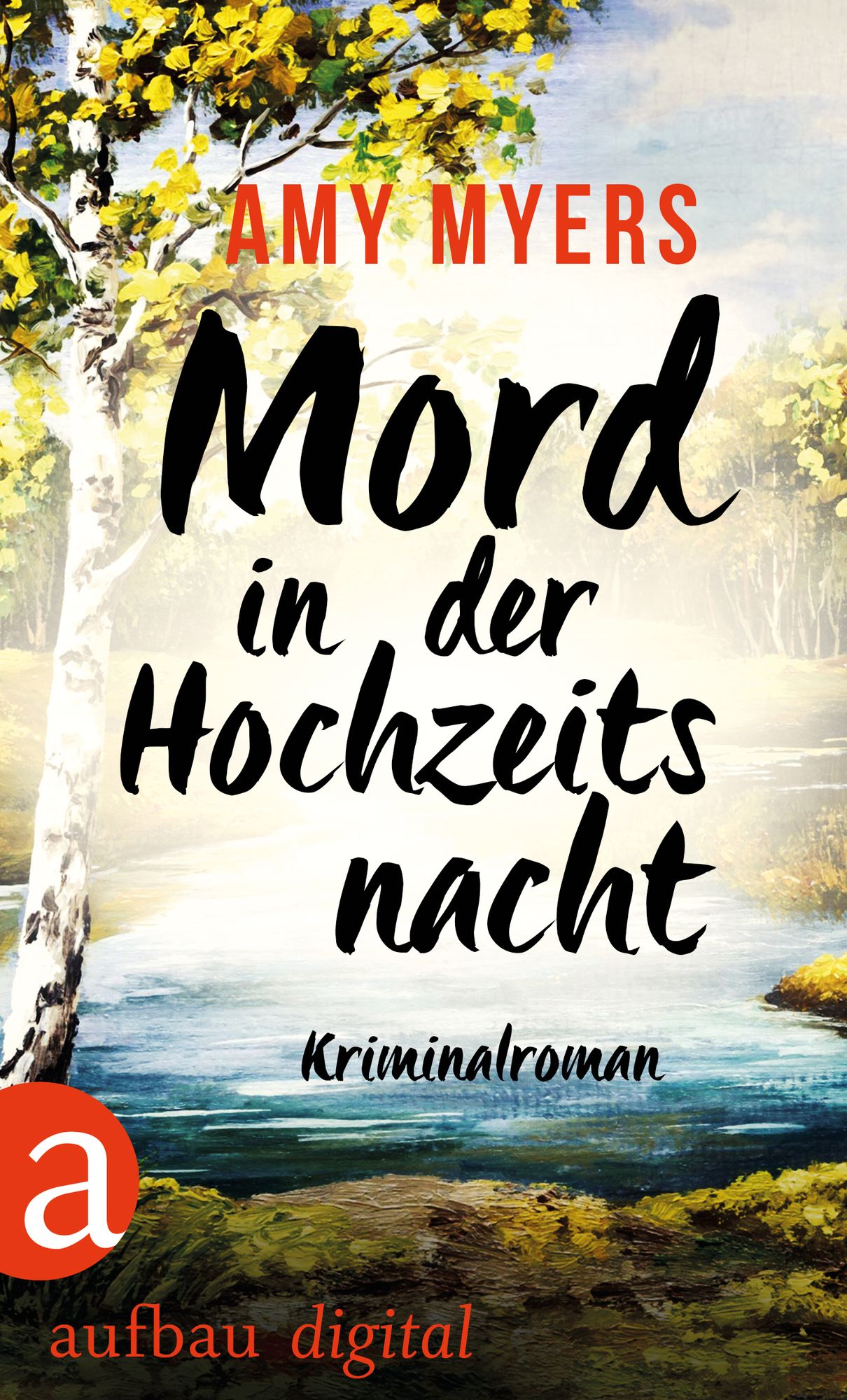 Mord in der Hochzeitsnacht: Kriminalroman