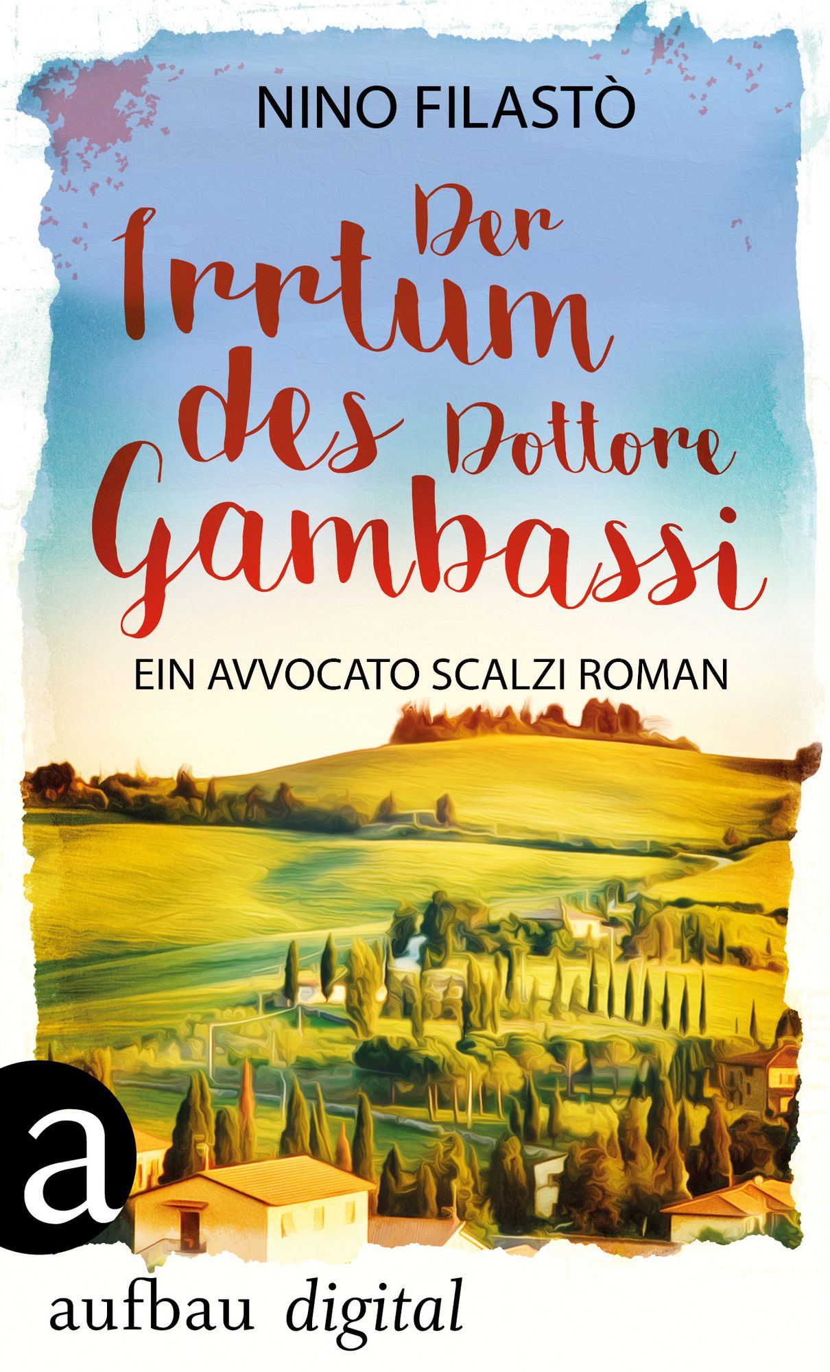 Der Irrtum des Dottore Gambassi: Ein Avvocato Scalzi Roman