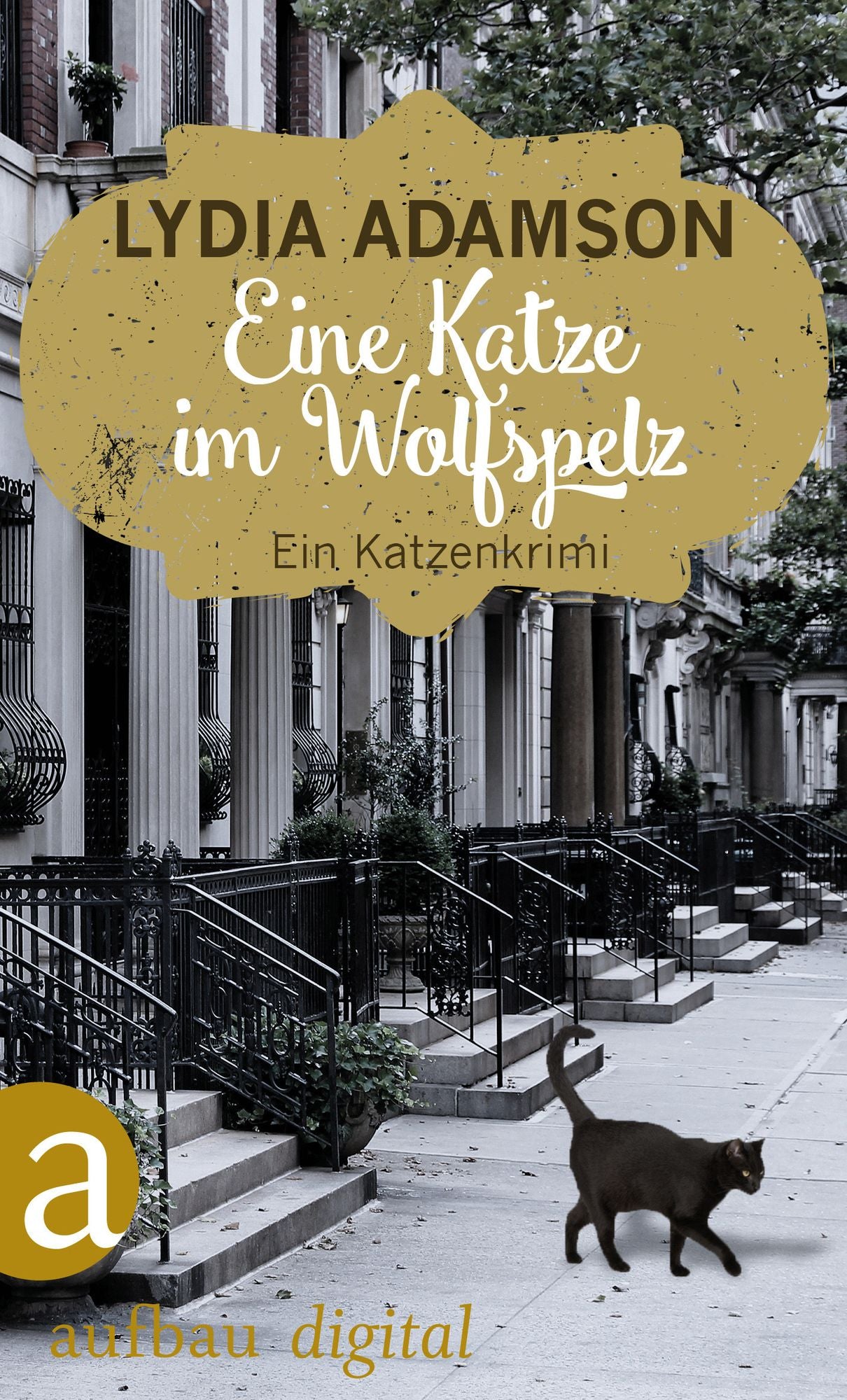 Eine Katze im Wolfspelz: Kriminalroman