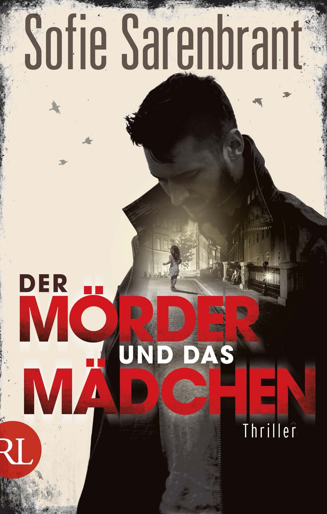 Der Mörder und das Mädchen: Thriller