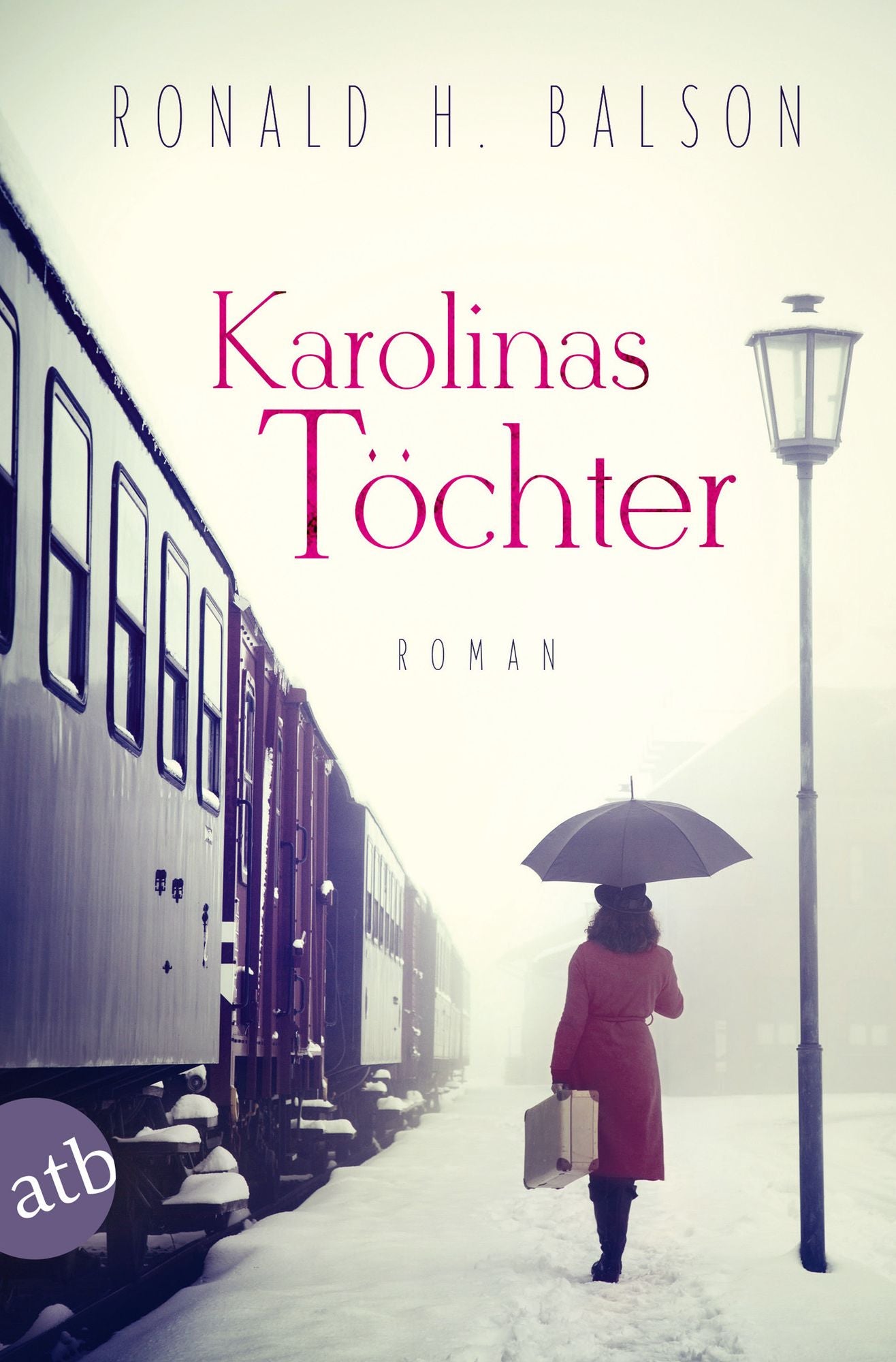 Karolinas Töchter: Roman