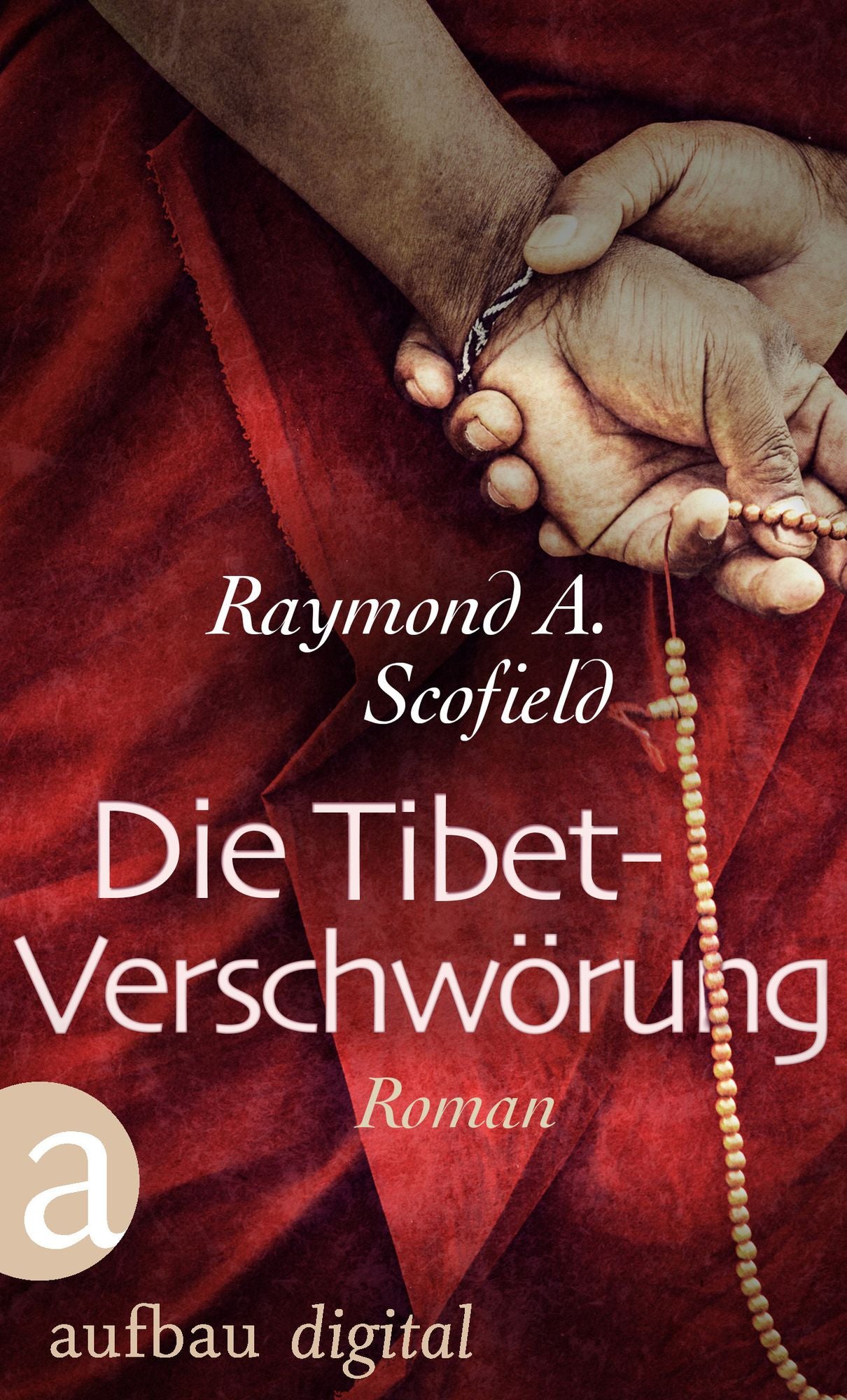Die Tibet-Verschwörung: Roman