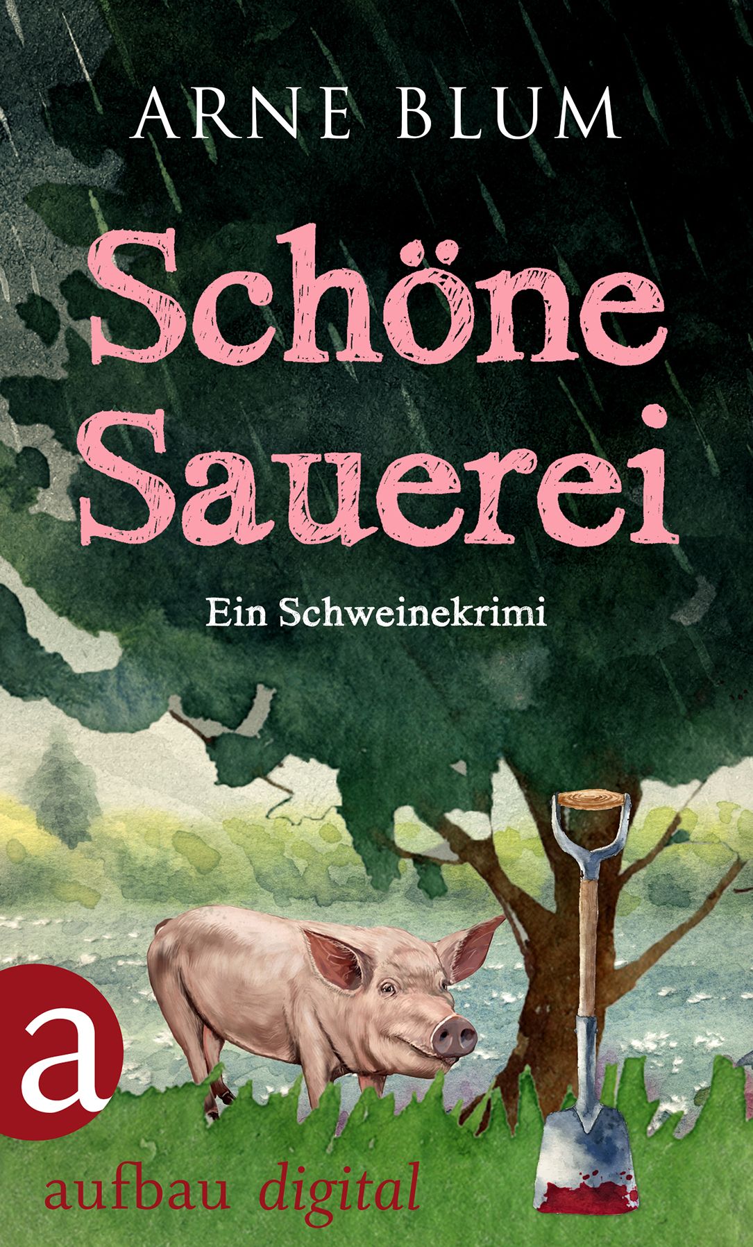 Schöne Sauerei: Ein Schweinekrimi
