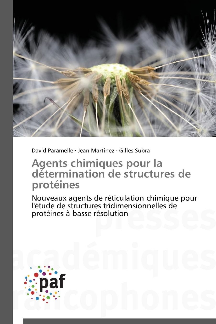 Agents Chimiques Pour La Da(c)Termination de Structures de Prota(c)Ines