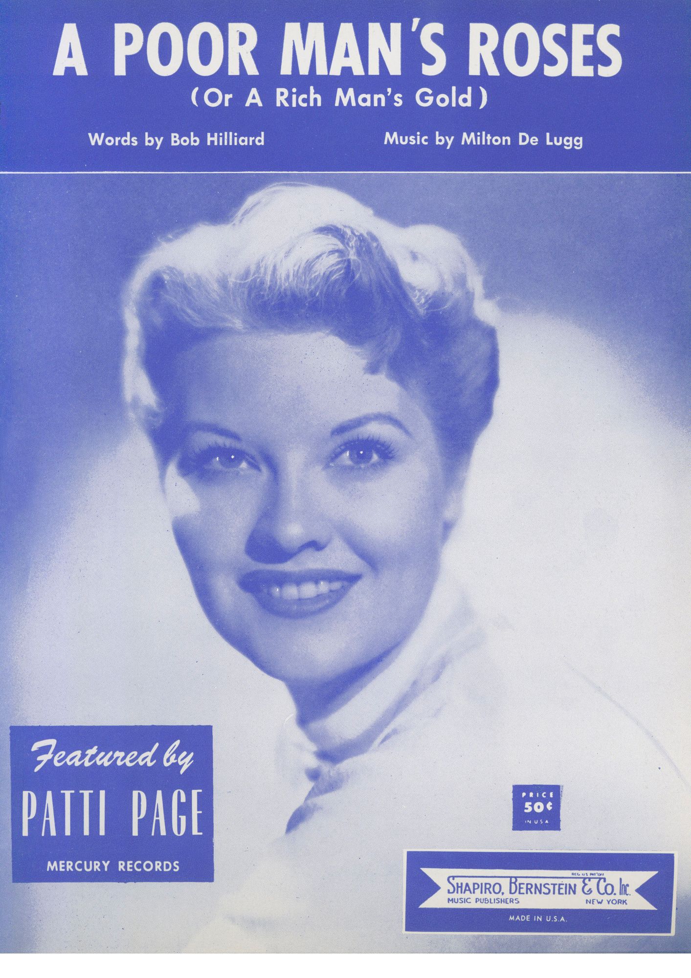 A Poor Man's Roses (or a Rich Man's Gold): performed by Patsy Cline and many other artists, Popular Standard, Single Songbook