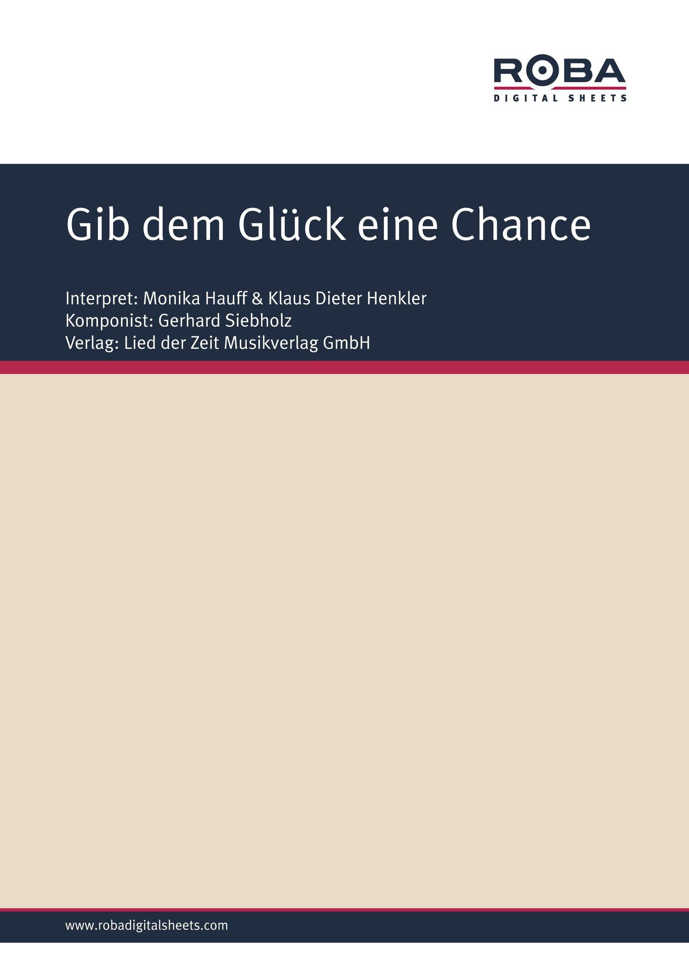 Gib dem Glück eine Chance : Single Songbook; as performed by Monika Hauff & Klaus Dieter Henkler