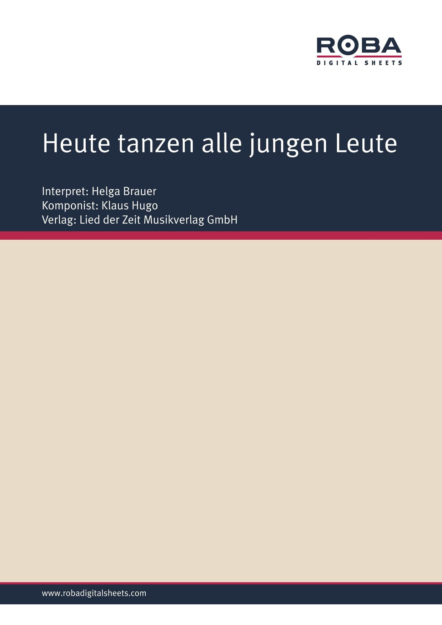 Heute tanzen alle jungen Leute : Single Songbook; as performed by Helga Brauer