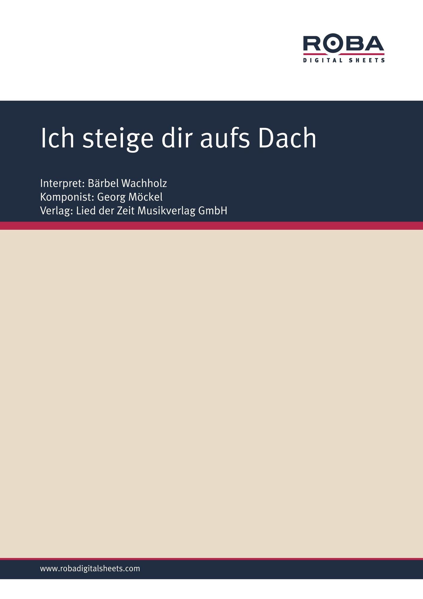 Ich steige dir aufs Dach: Single Songbook; as performed by Bärbel Wachholz