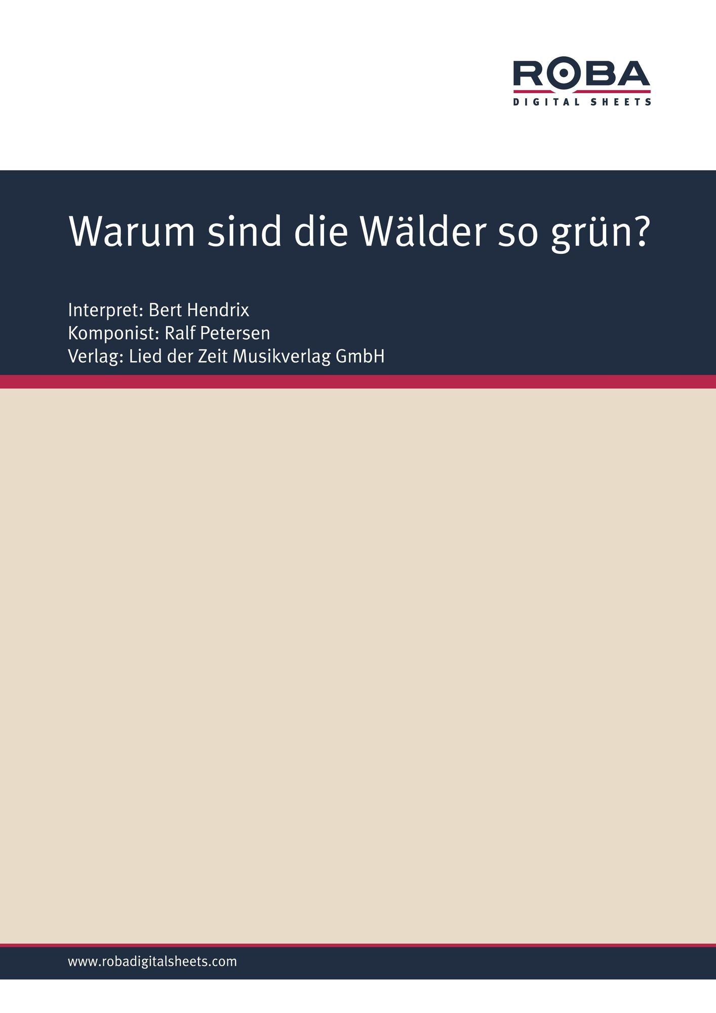 Warum sind die Wälder so grün? : Single Songbook; as performed by Bert Hendrix