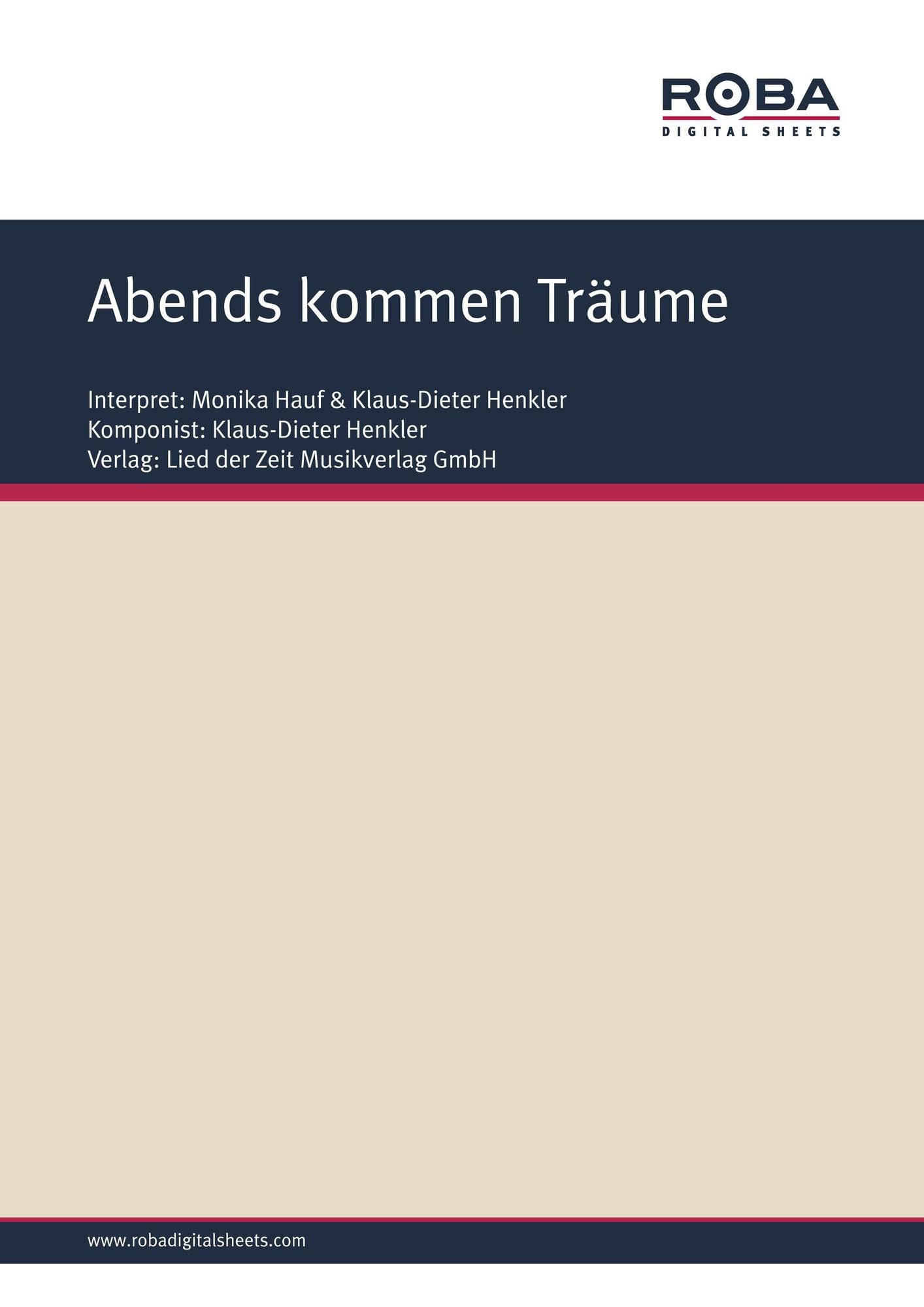 Abends kommen Träume : Single Songbook, as performed by Monika Hauff & Klaus-Dieter Henkler
