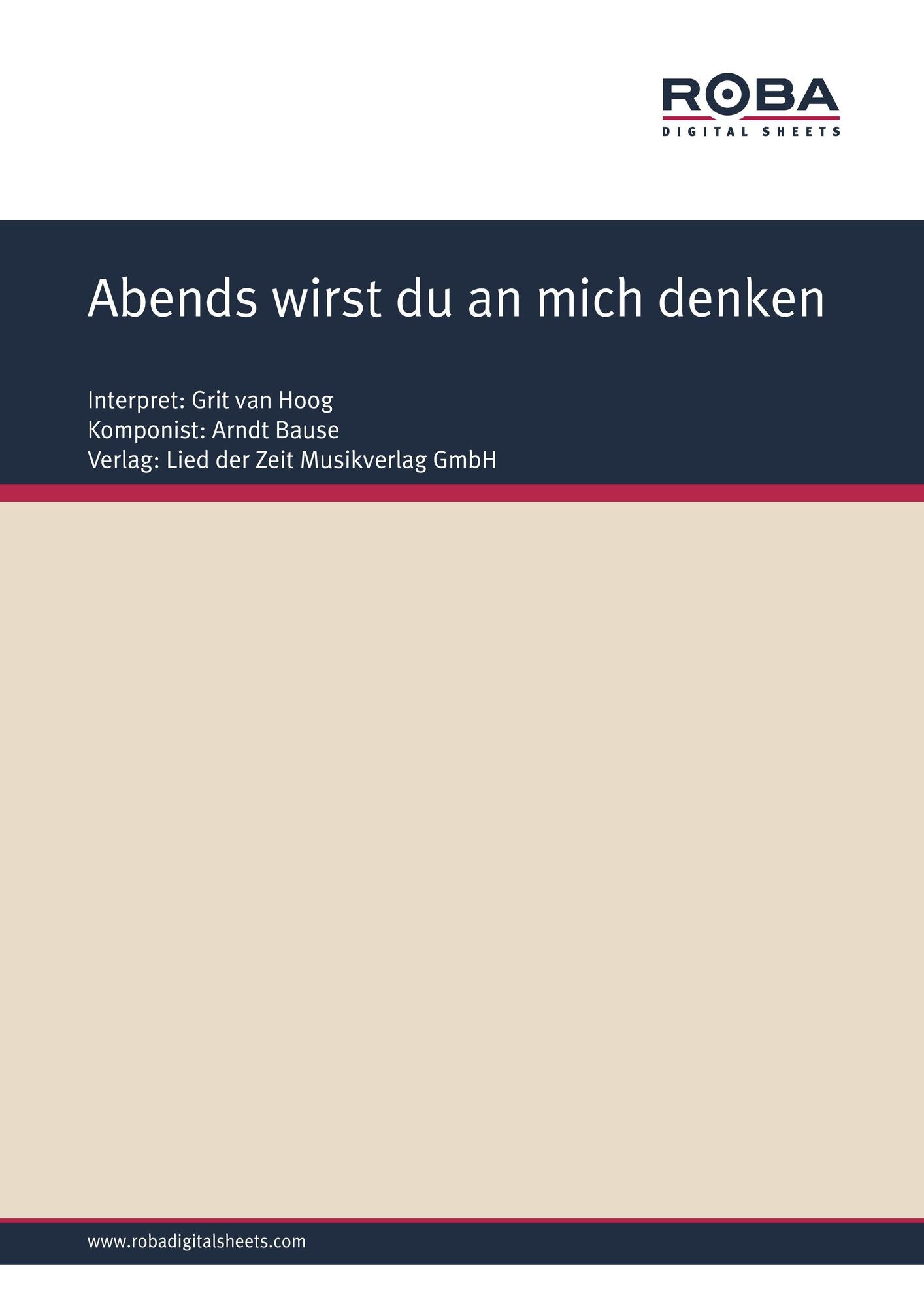 Abends wirst du an mich denken : Single Songbook, as performed by Grit van Hoog