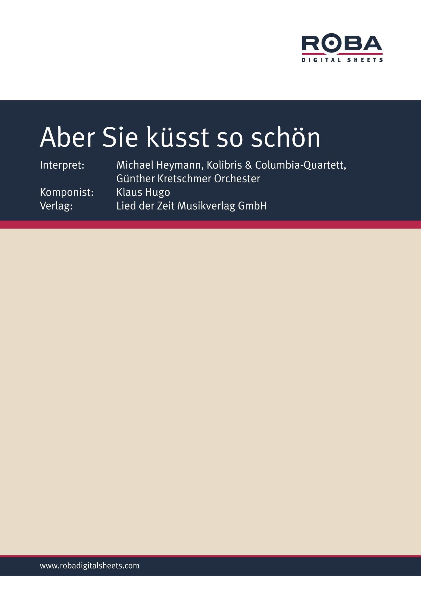 Aber Sie küsst so schön : Single Songbook, as performed by Michael Heymann, Kolibris & Columbia-Quartett, Günther Kretschmer Orchestra