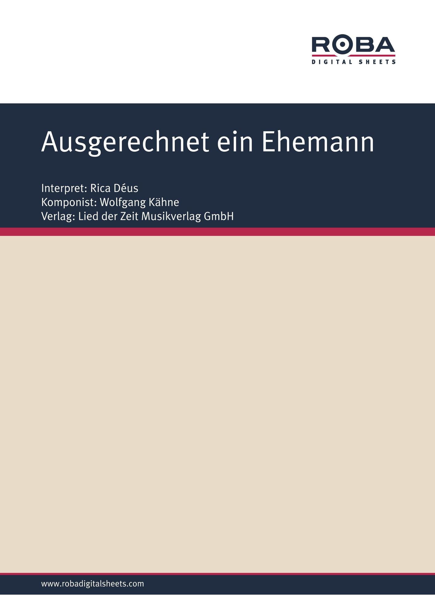 Ausgerechnet ein Ehemann : as performed by Rica Déus, Single Songbook