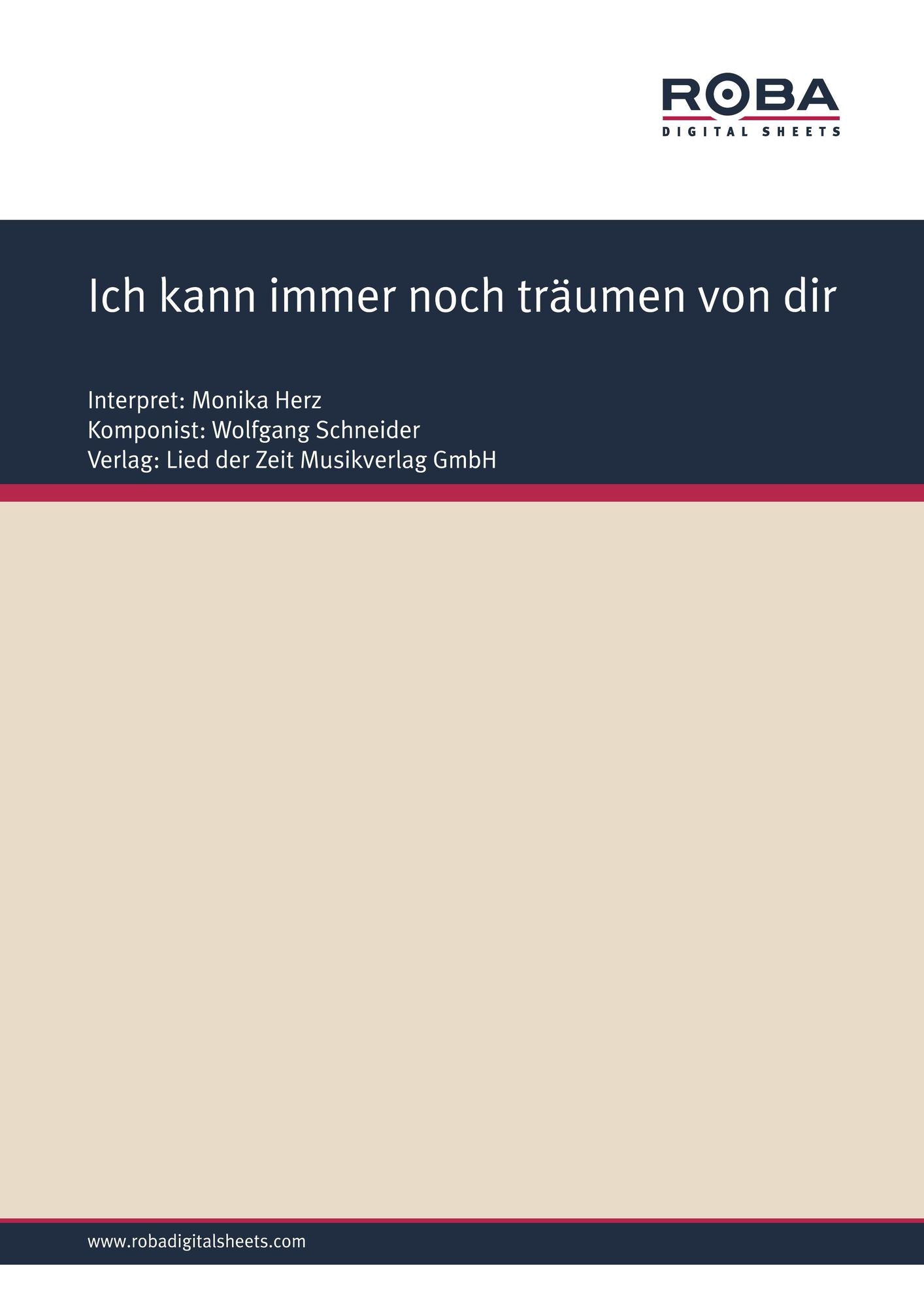 Ich kann immer noch träumen von dir : as performed by Monika Herz, Single Songbook
