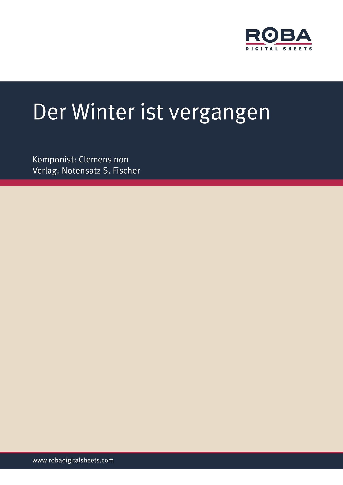 Der Winter ist vergangen: Sheet Music, Lyrics by Erk/Böhme Liederhort, Band II, Nr. 393