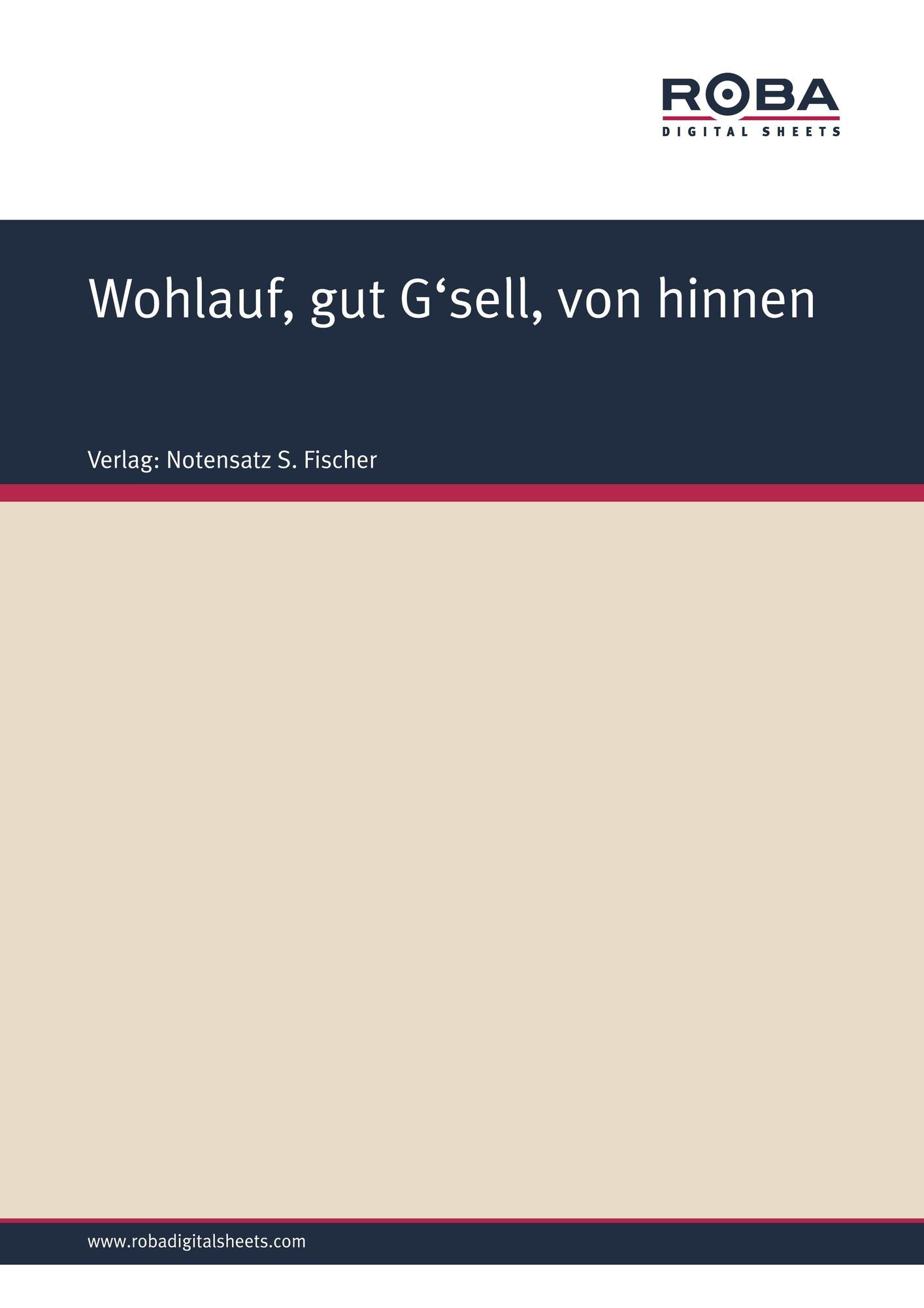 Wohlauf, gut G'sell, von hinnen: Sheet Music