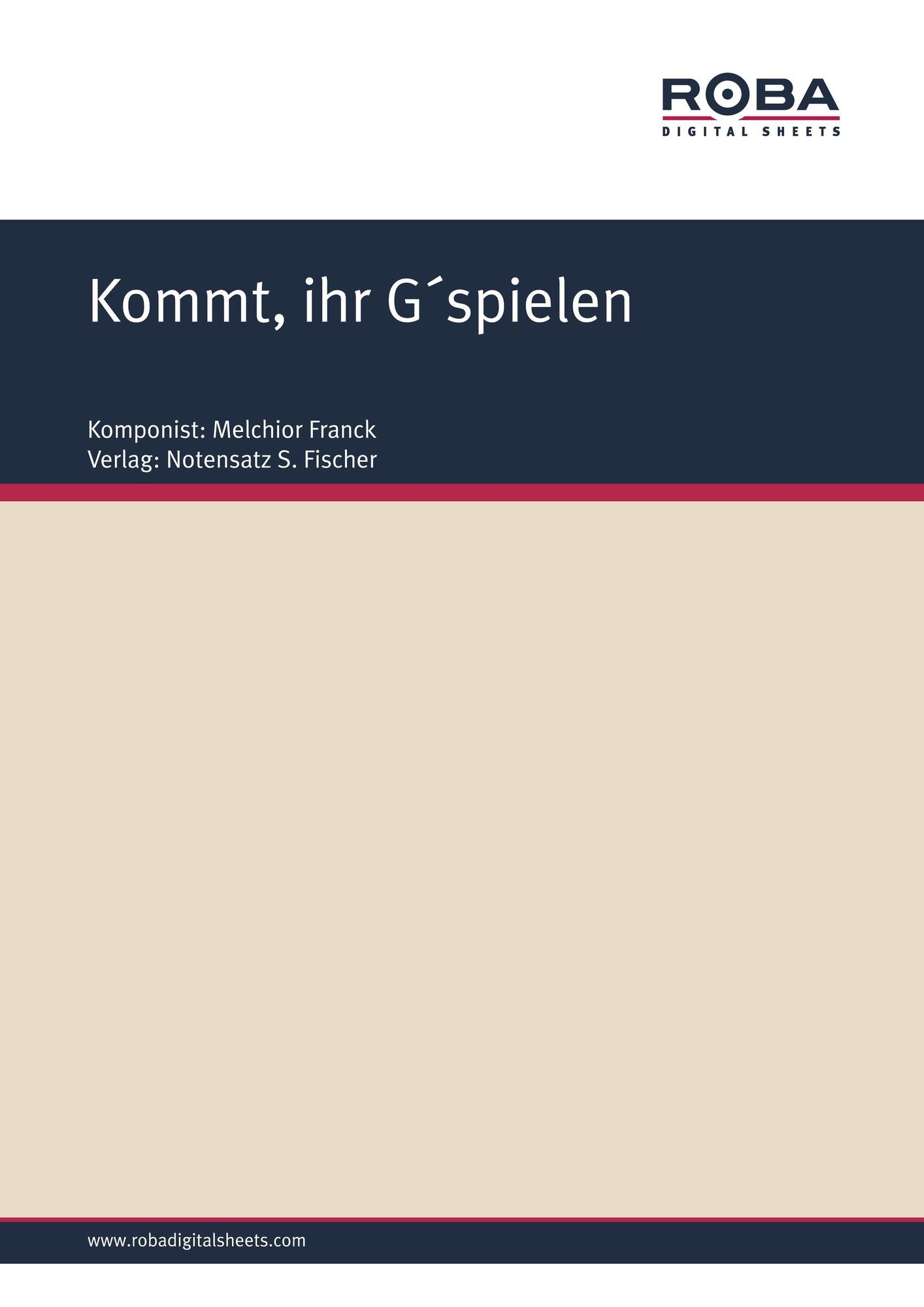 Kommt, ihr G'spielen: Sheet Music