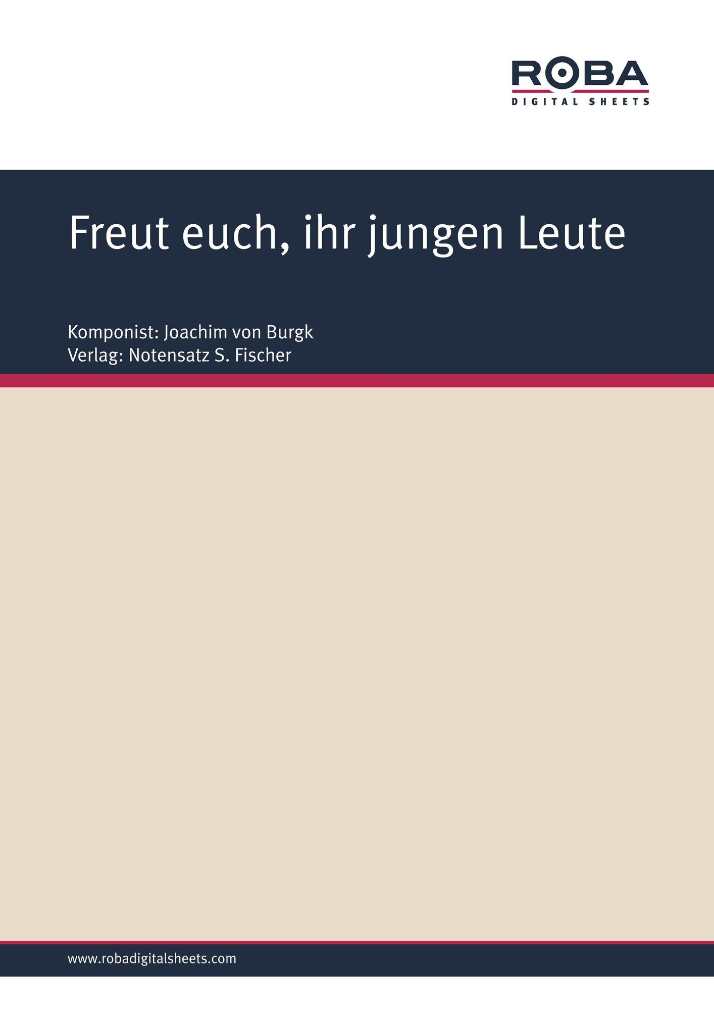 Freut euch, ihr jungen Leute: Sheet Music