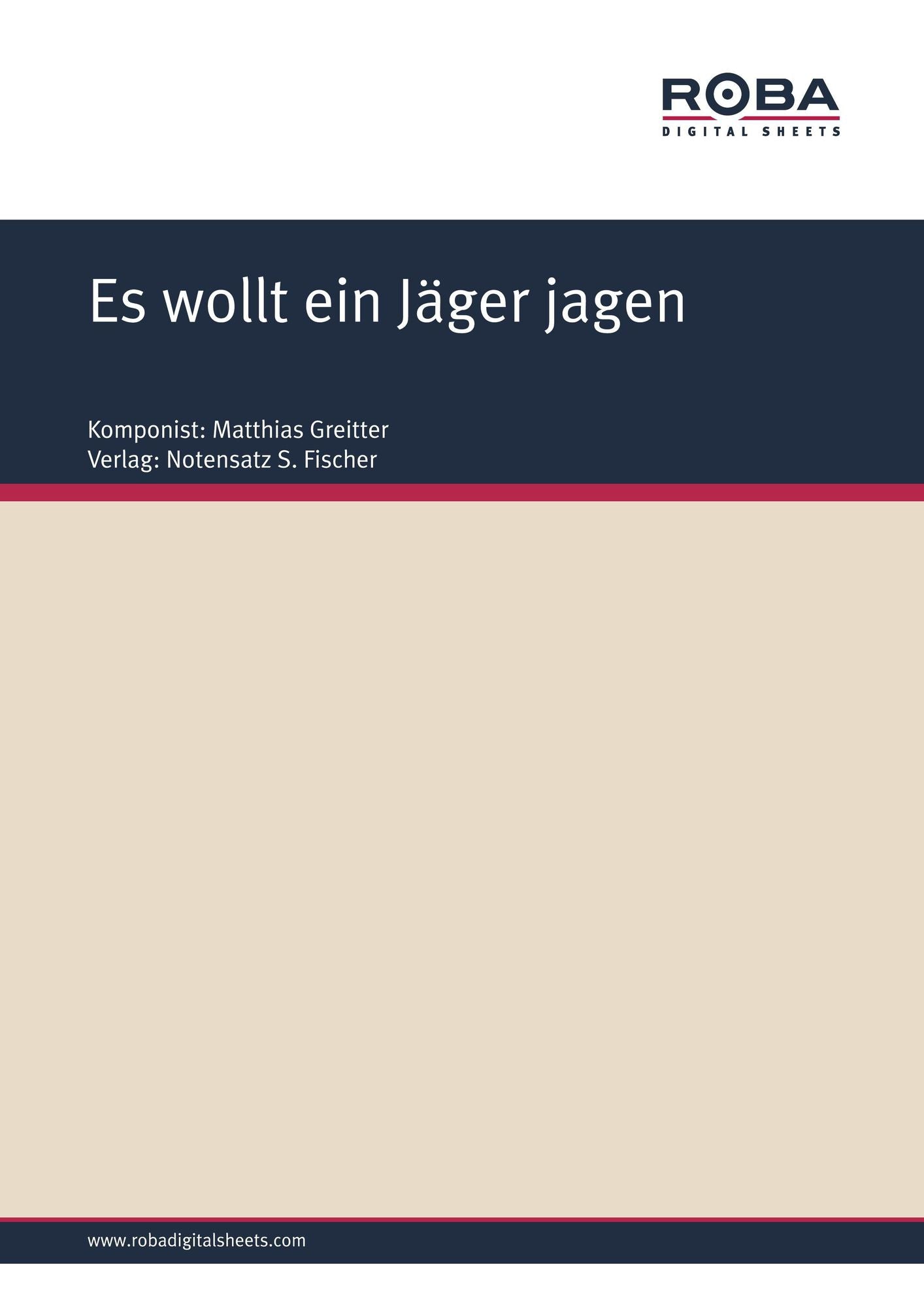 Es wollt ein Jäger jagen: Sheet Music