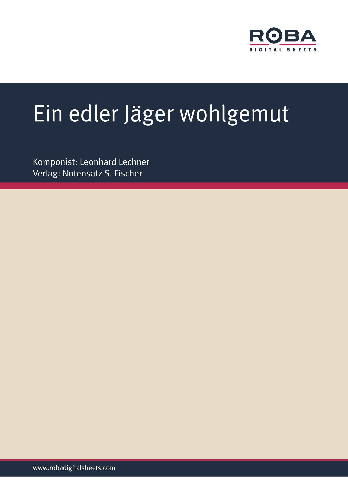 Ein edler Jäger wohlgemut : Sheet Music