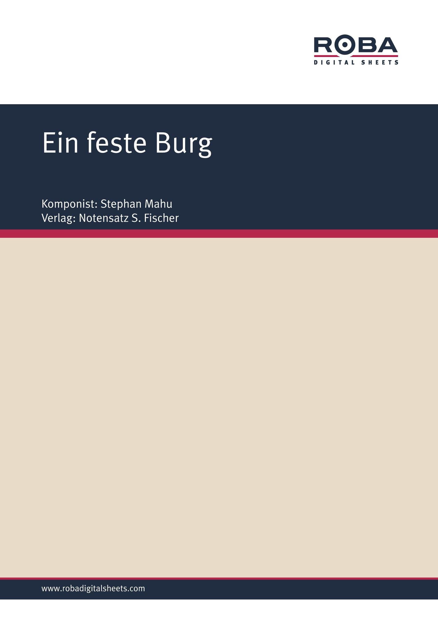 Ein feste Burg : Sheet Music