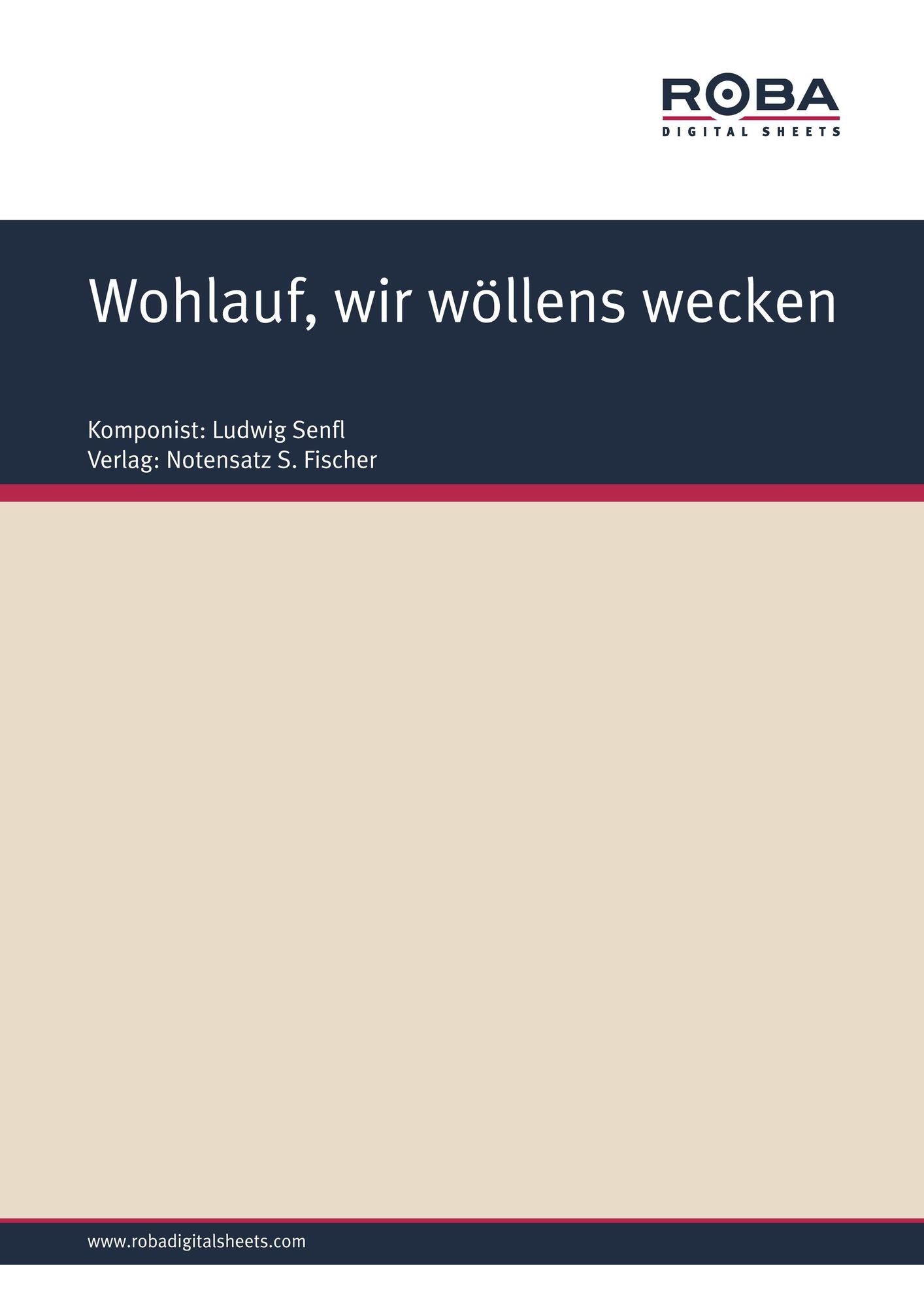 Wohlauf, wir wöllens wecken : Sheet Music