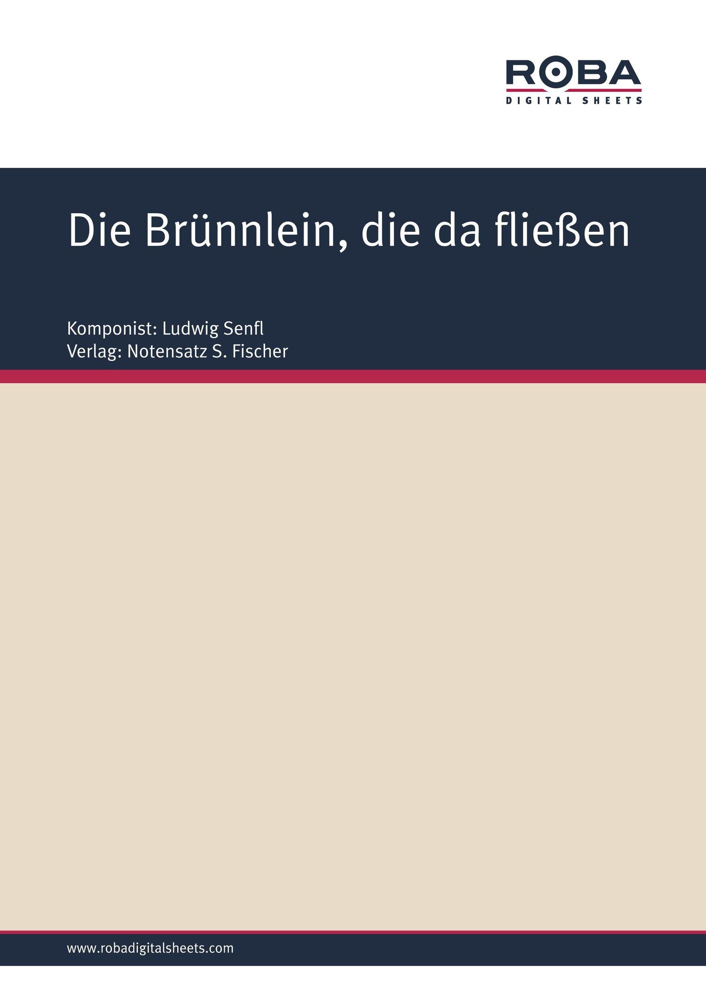 Die Brünnlein, die da fließen : Sheet Music