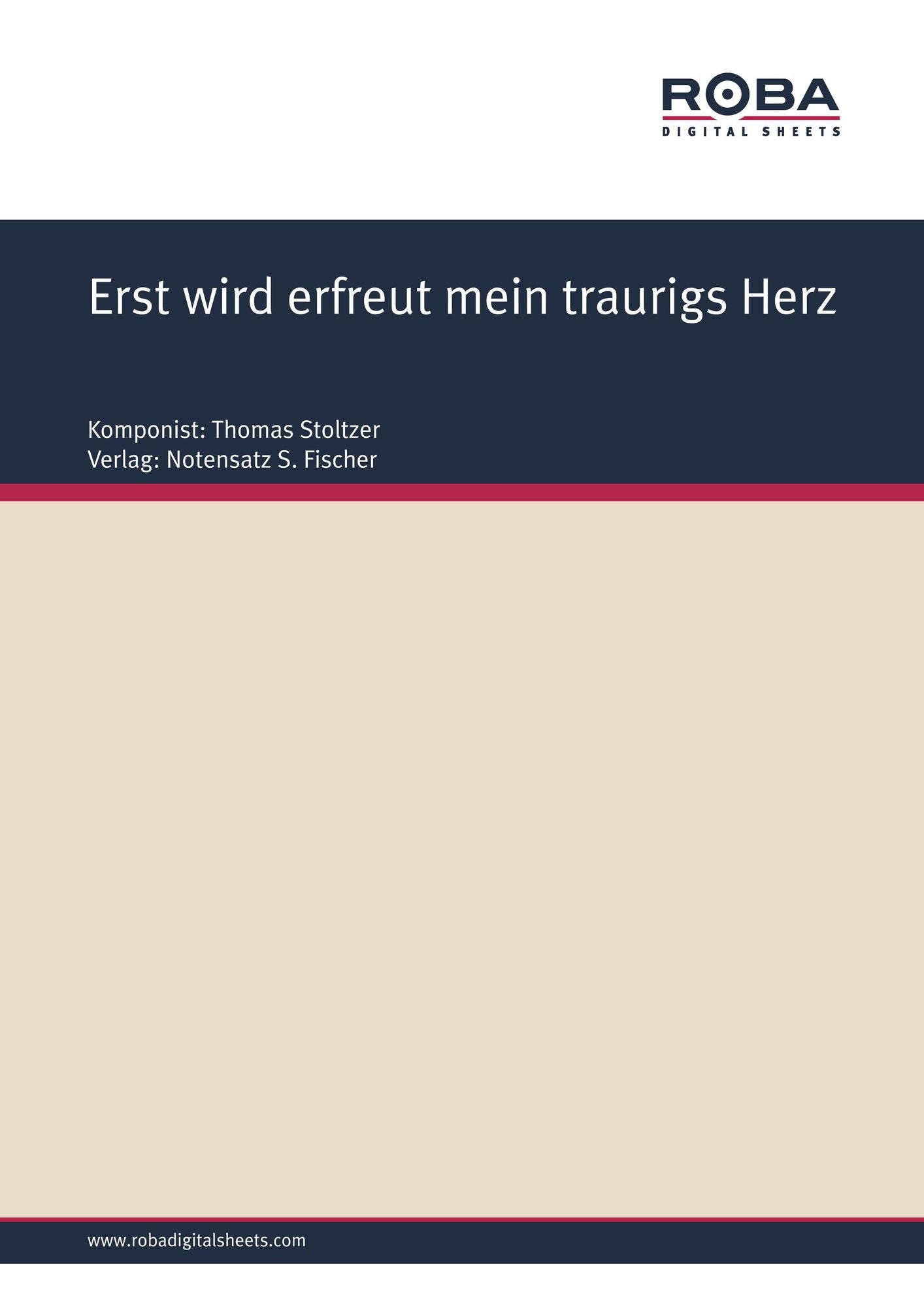 Erst wird erfreut mein traurigs Herz : Sheet Music