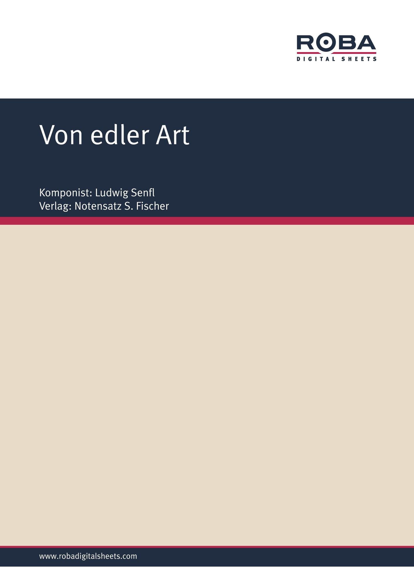 Von edler Art : Sheet Music