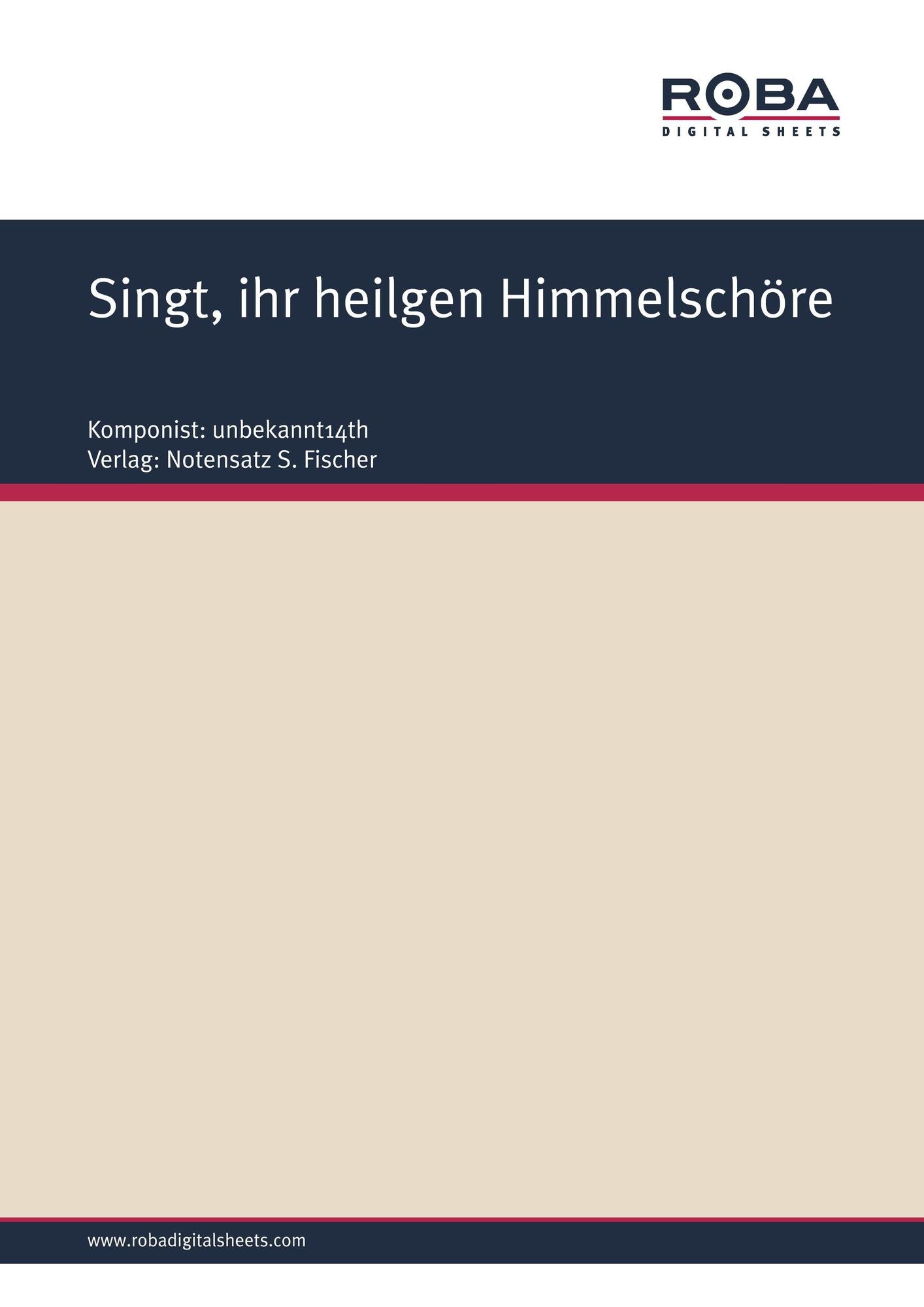 Singt, ihr heilgen Himmelschöre: Sheet Music