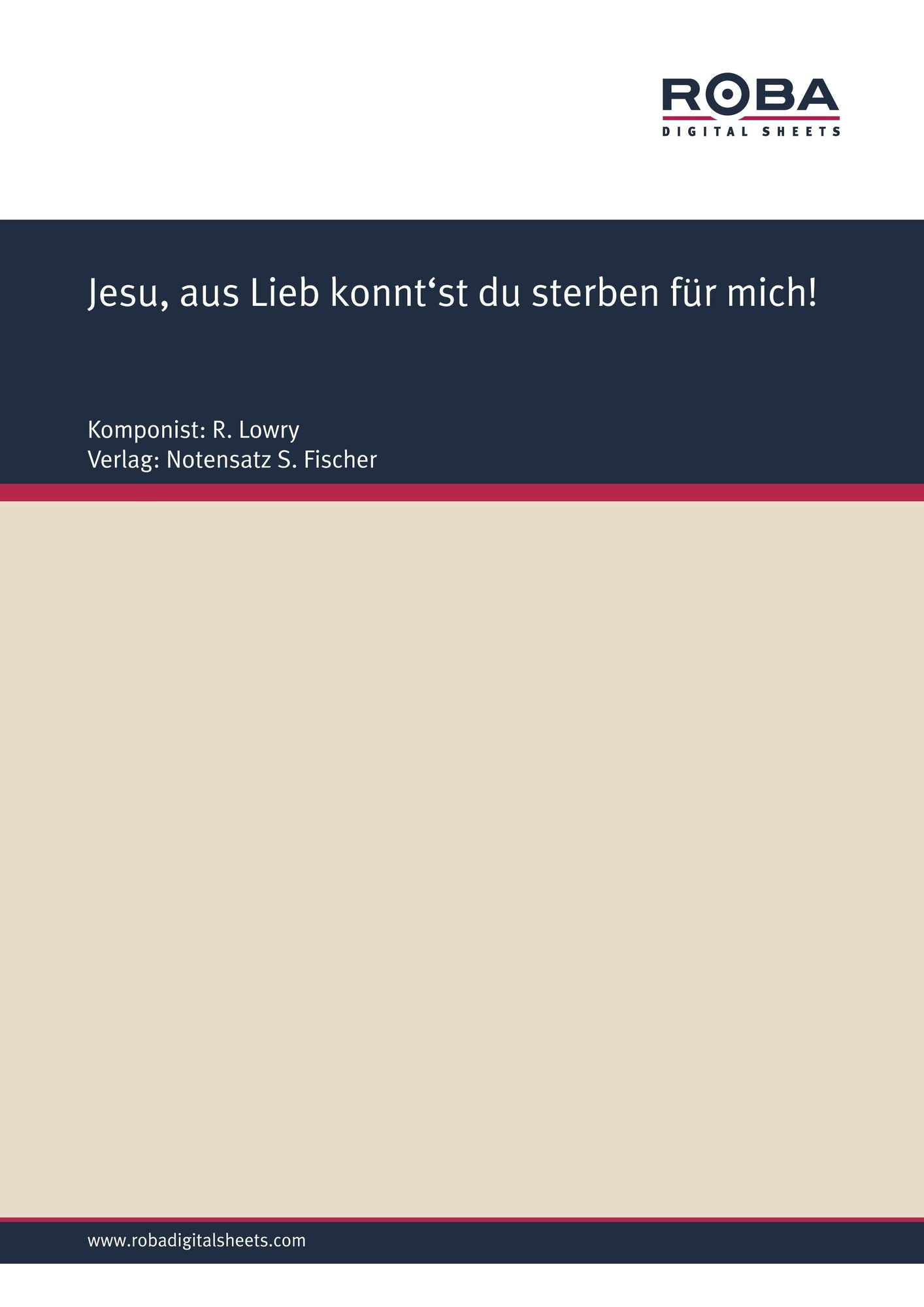 Jesu, aus Lieb konnt'st du sterben für mich!: Sheet Music