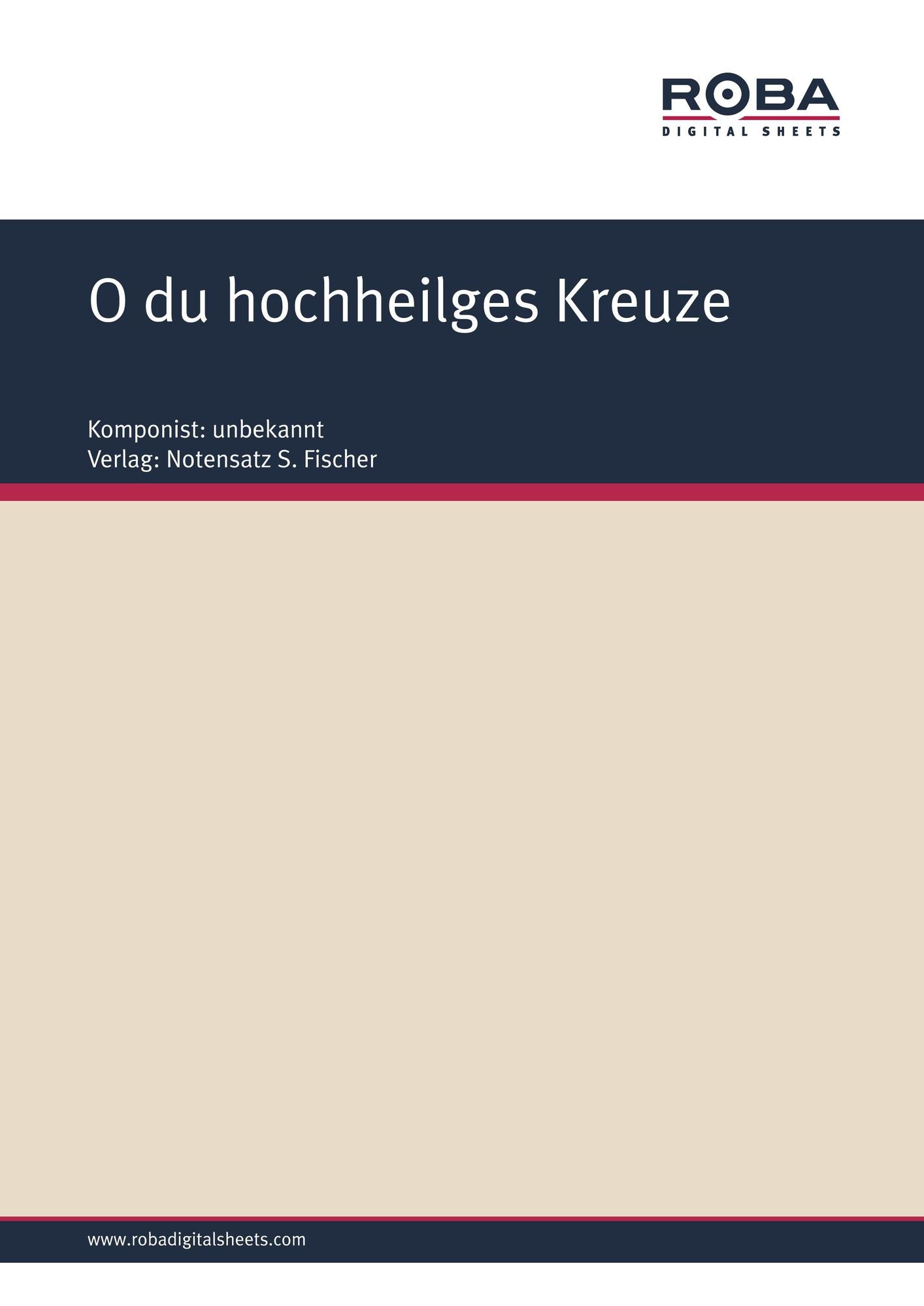 O du hochheilges Kreuze: Sheet Music
