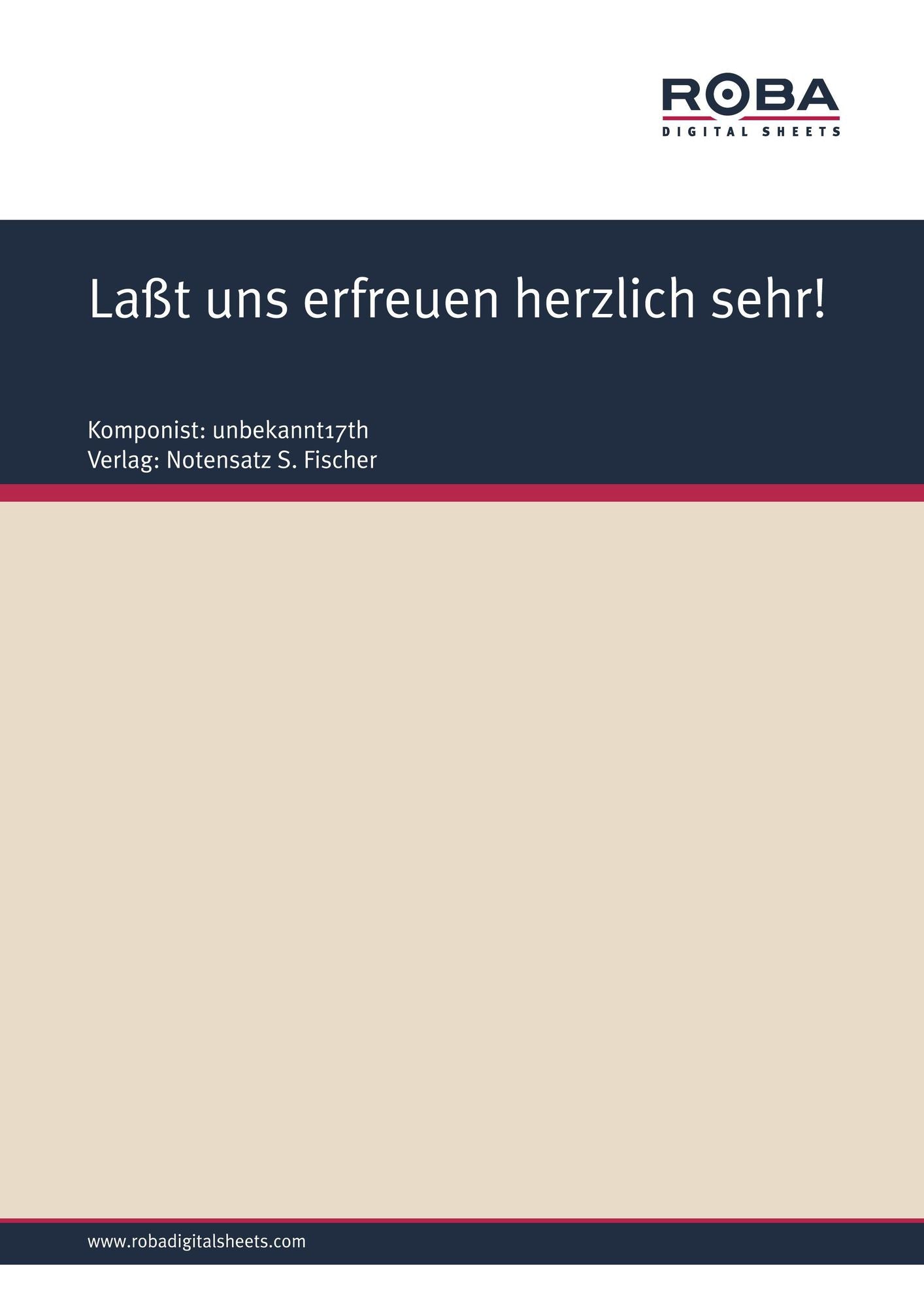 Laßt uns erfreuen herzlich sehr!: Sheet Music