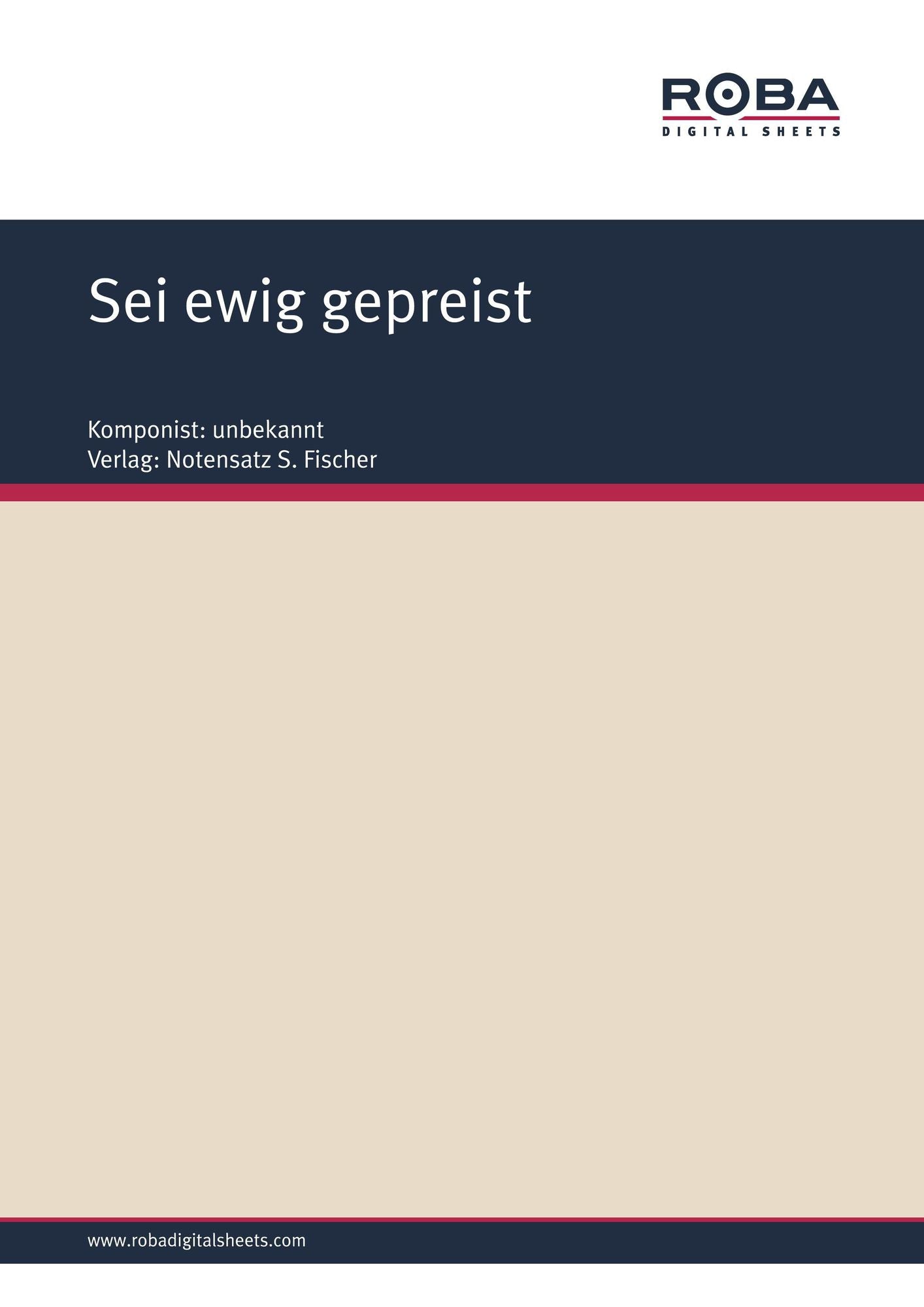 Sei ewig gepreist: Sheet Music