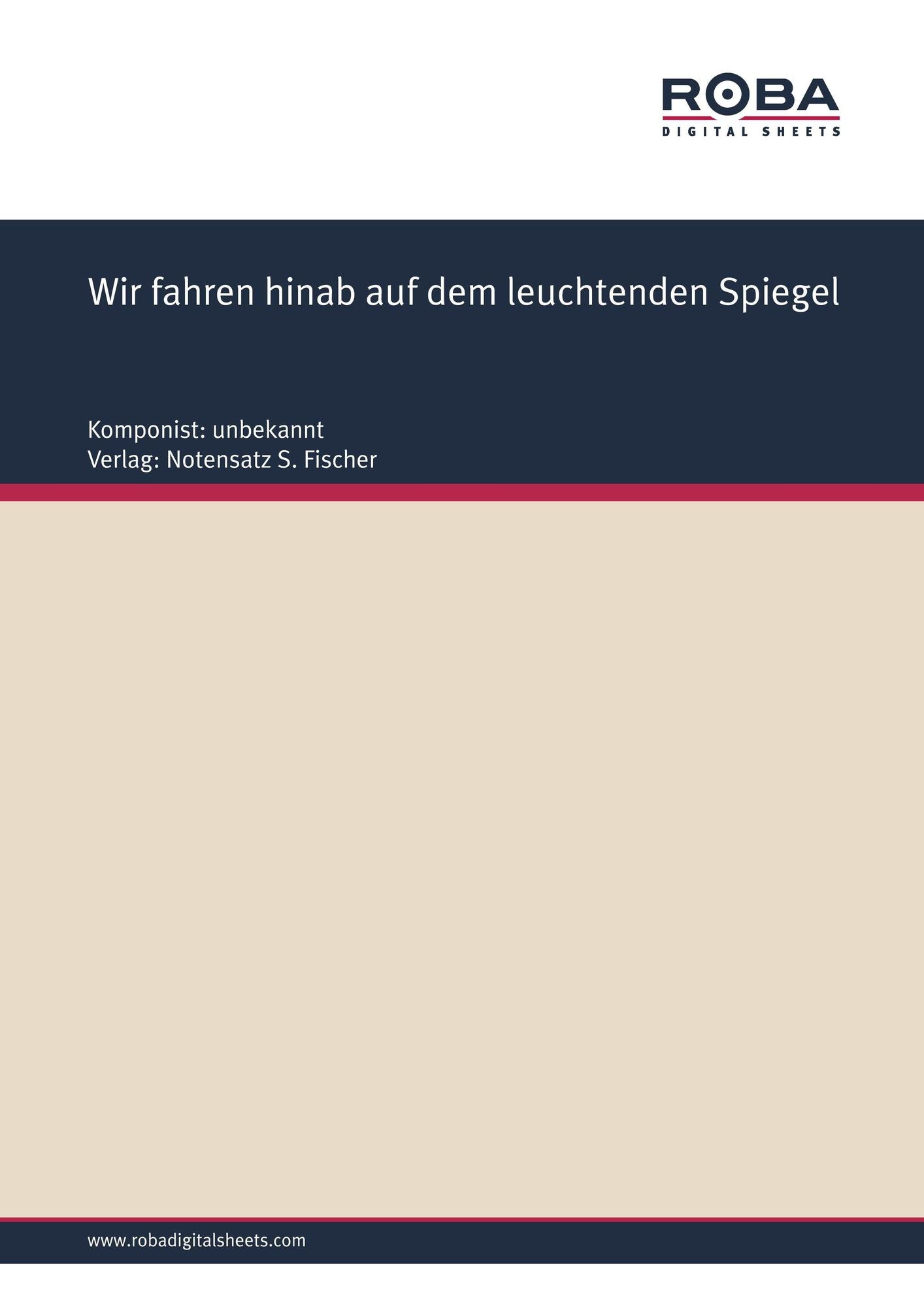Wir fahren hinab auf dem leuchtenden Spiegel: Sheet Music