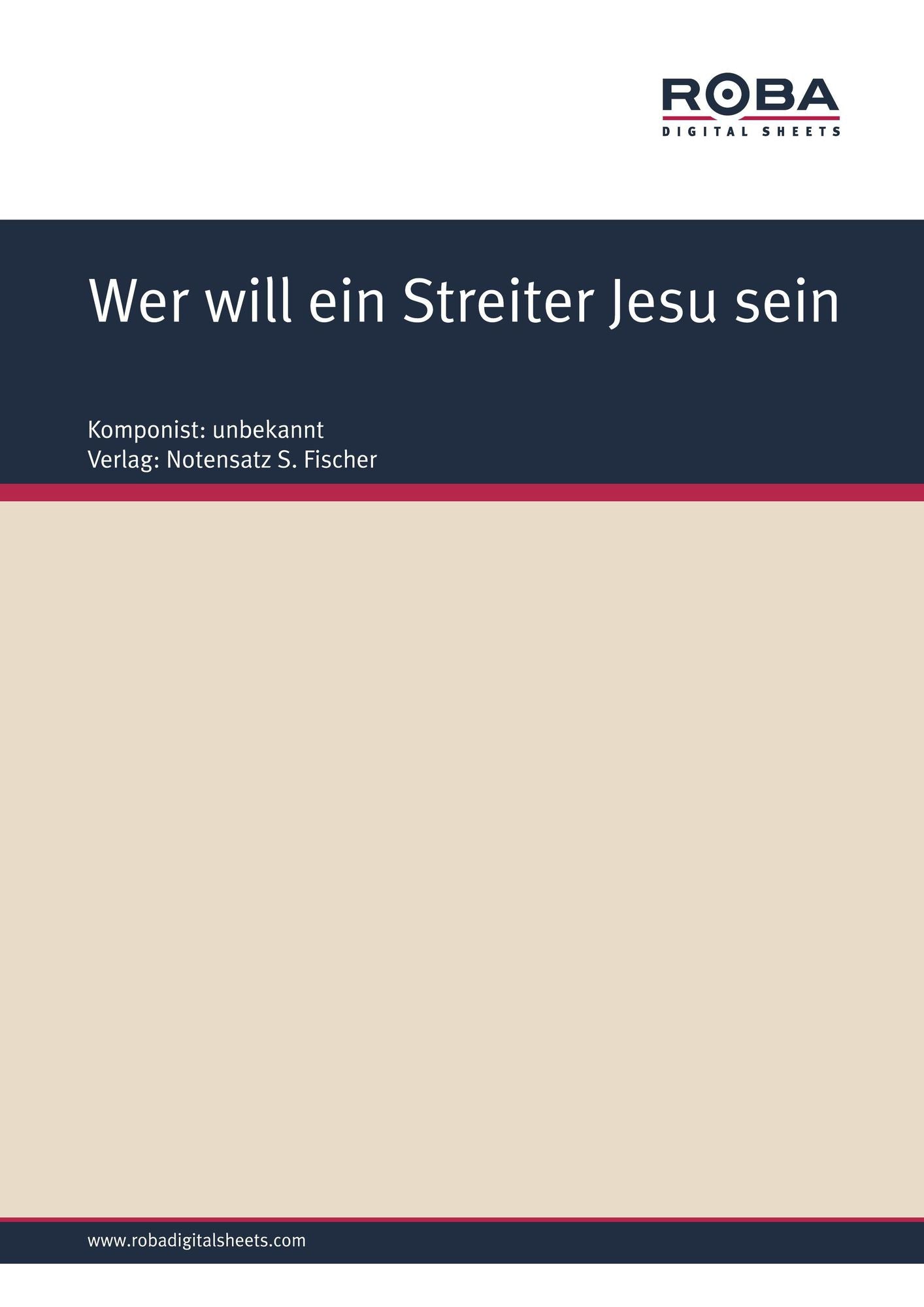 Wer will ein Streiter Jesu sein: Sheet Music