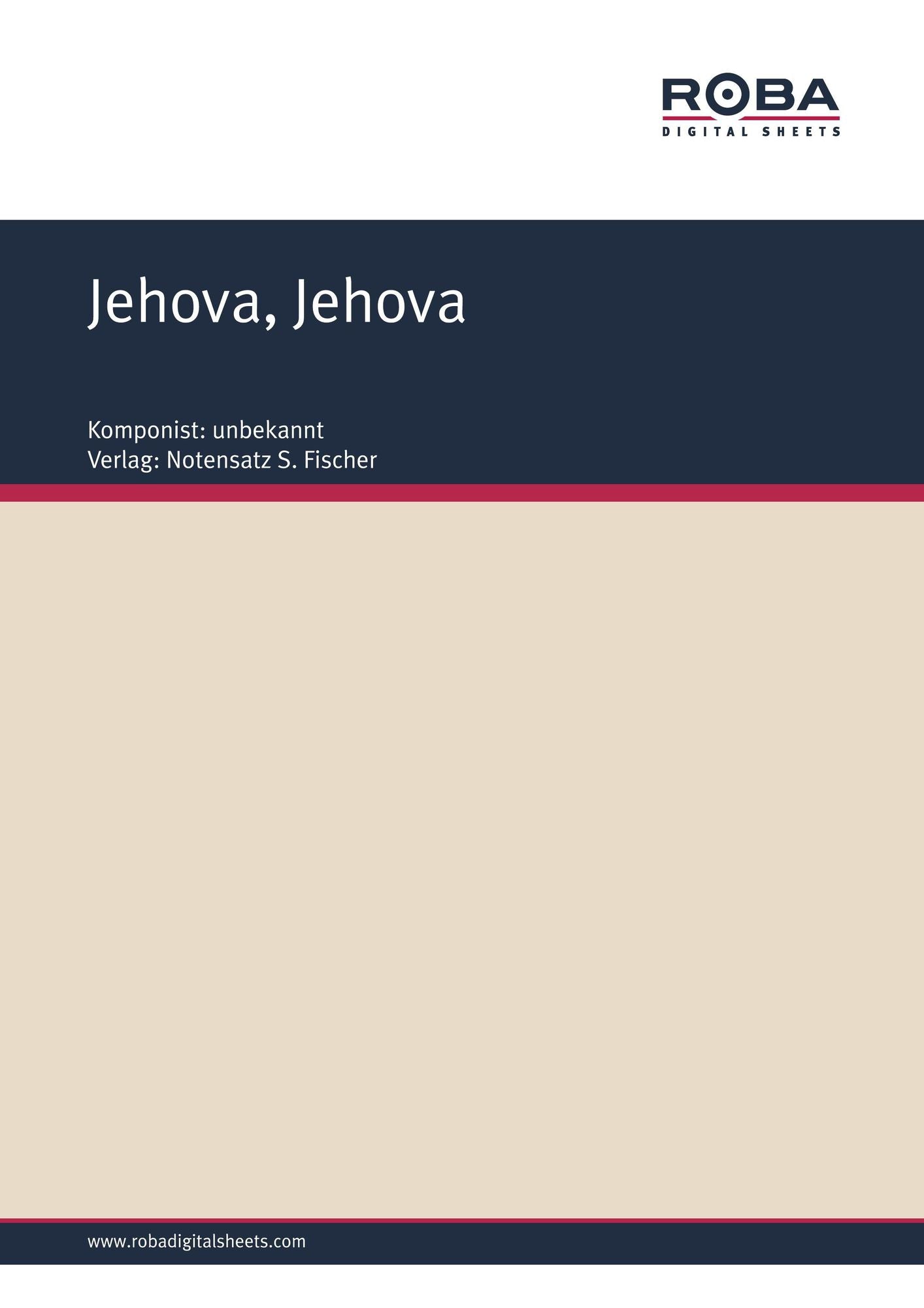Jehova, Jehova: Sheet Music