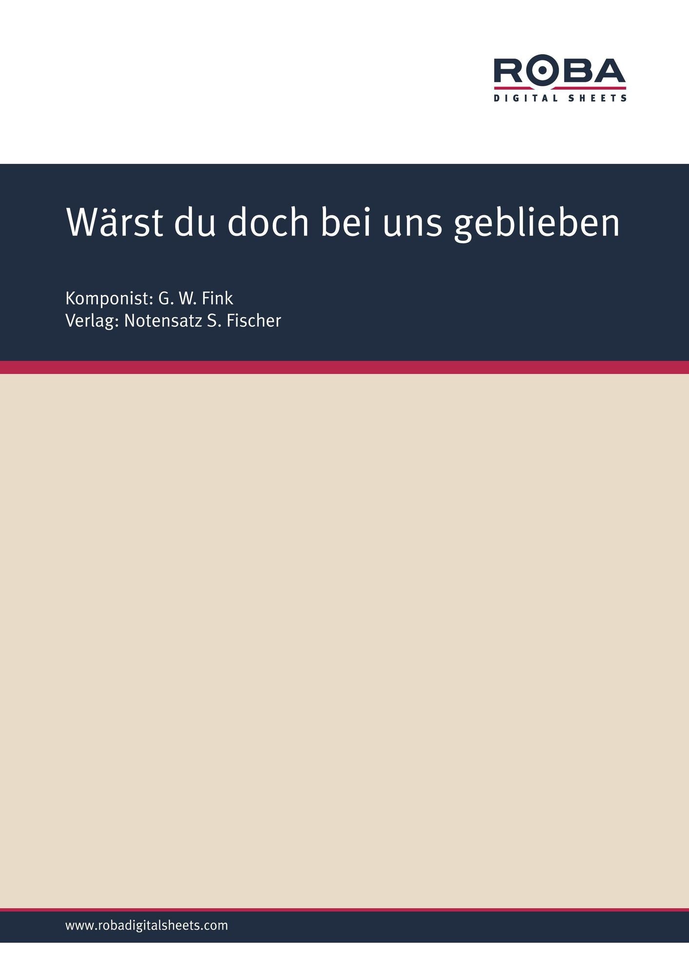 Wärst du doch bei uns geblieben: Sheet Music