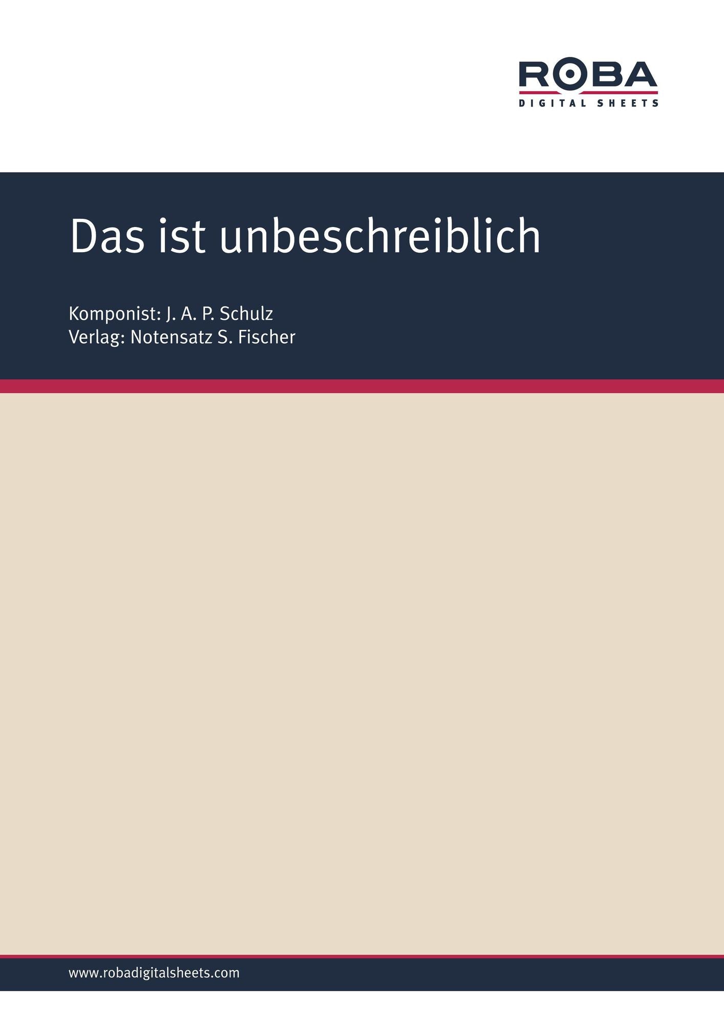 Das ist unbeschreiblich: Sheet Music