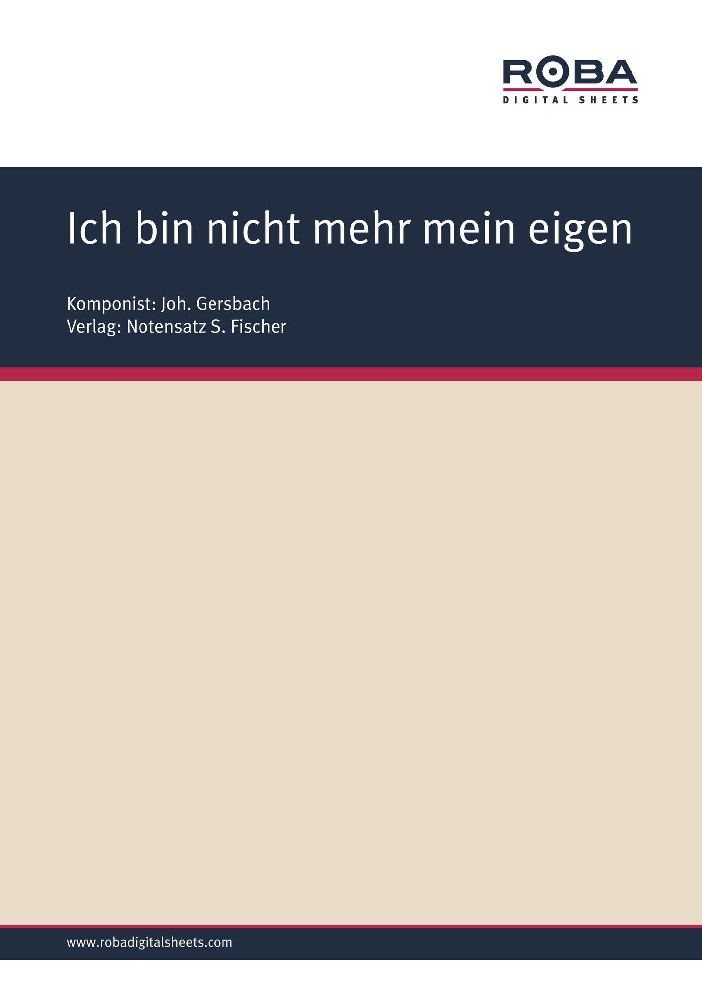 Ich bin nicht mehr mein eigen: Sheet Music